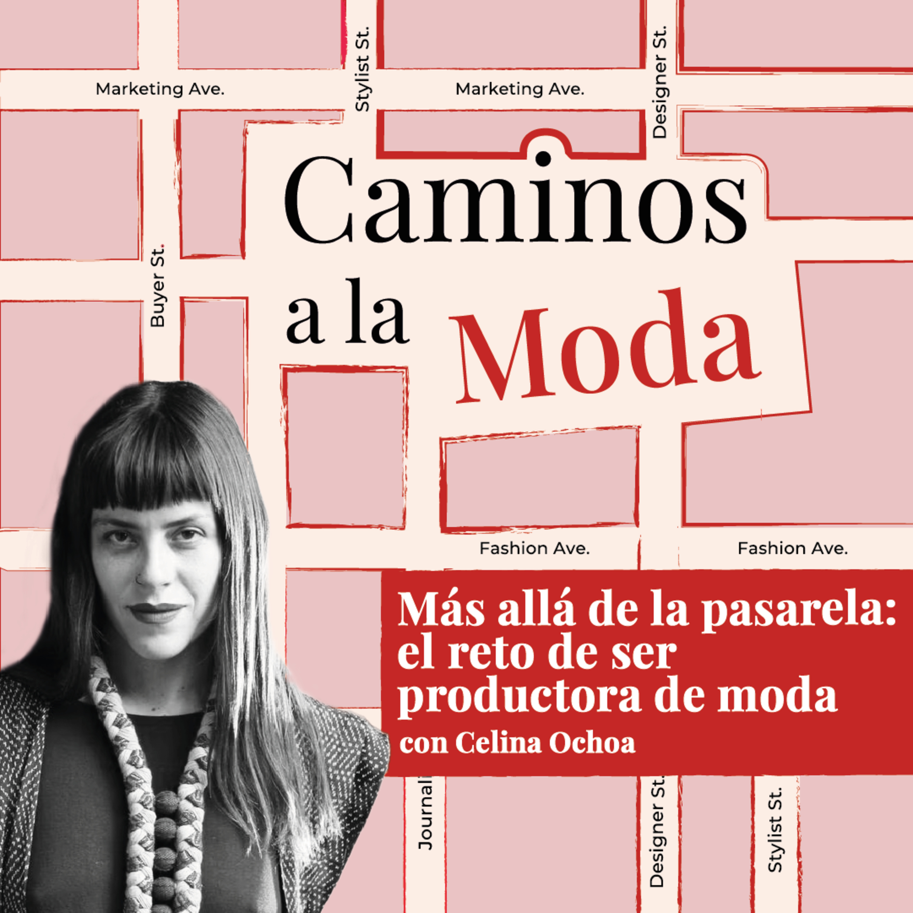 Caminos a la Moda