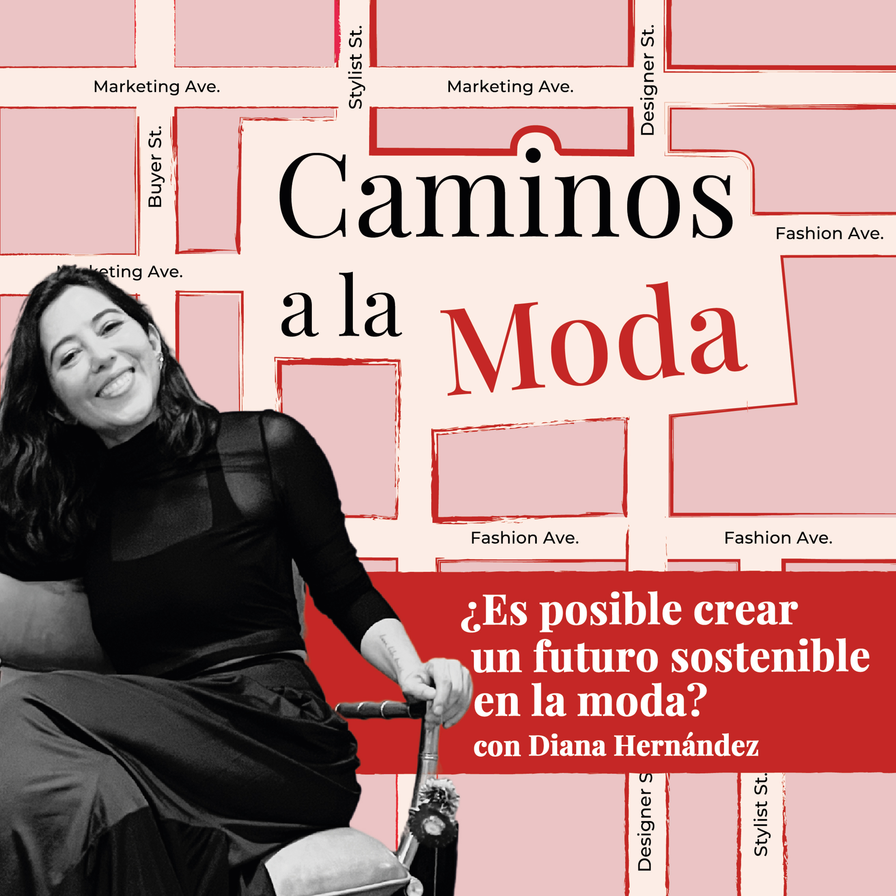 T7 E1 "¿Es posible crear un futuro sostenible en la moda?" con Diana Hernández de Fundamentally