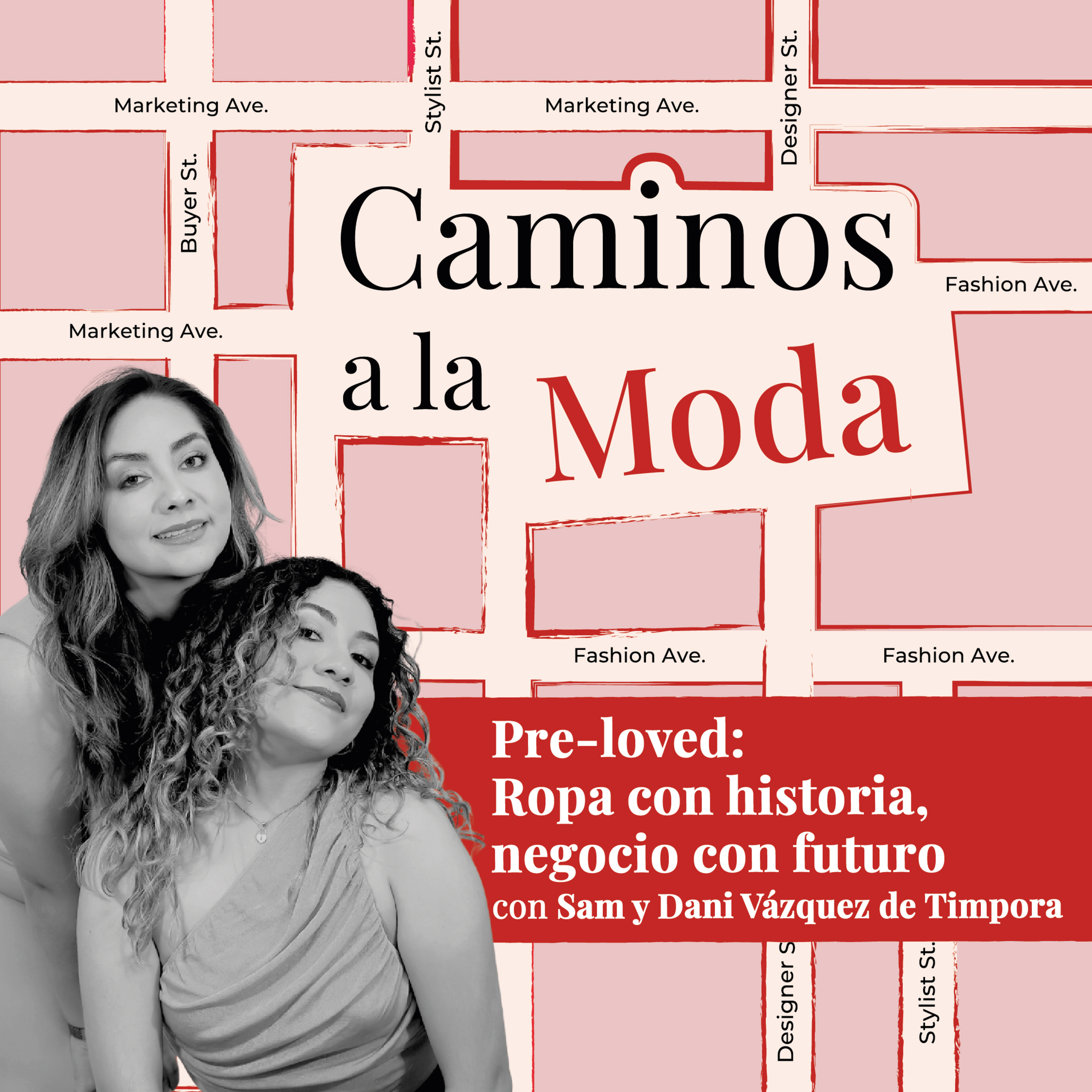 T7 E3 "Pre-loved: Ropa con historia, negocio con futuro" con Sam y Dani Vázquez de Timpora