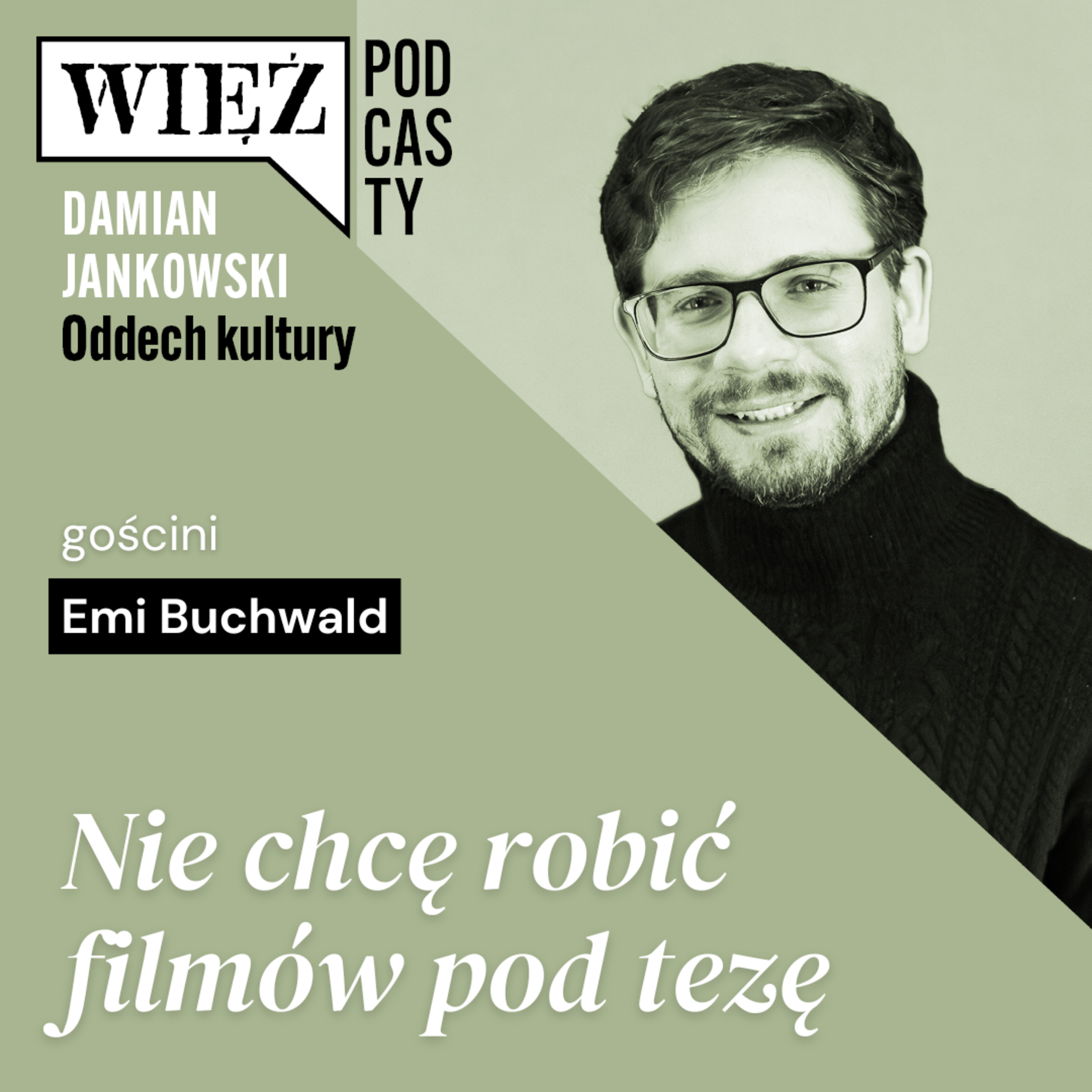 Nie chcę robić filmów pod tezę. Rozmawiamy z Emi Buchwald, największym odkryciem polskiego kina