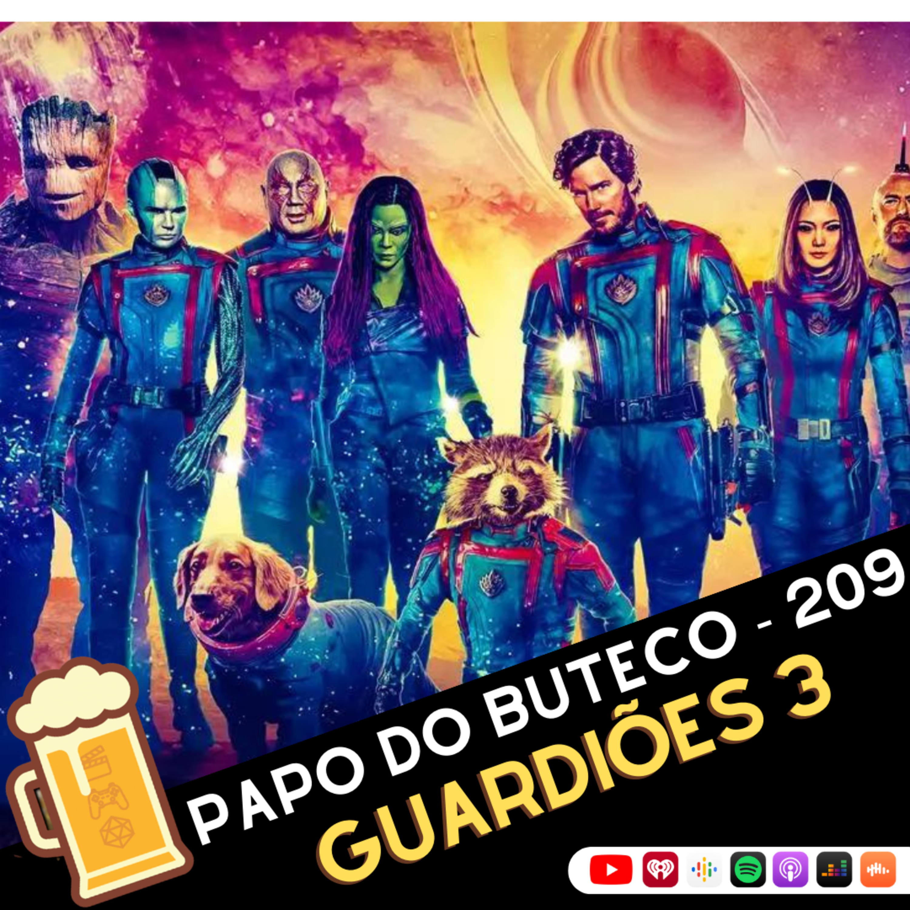 Papo do Buteco EP 209 - Guardiões da Galáxia Vol 3 episode artwork