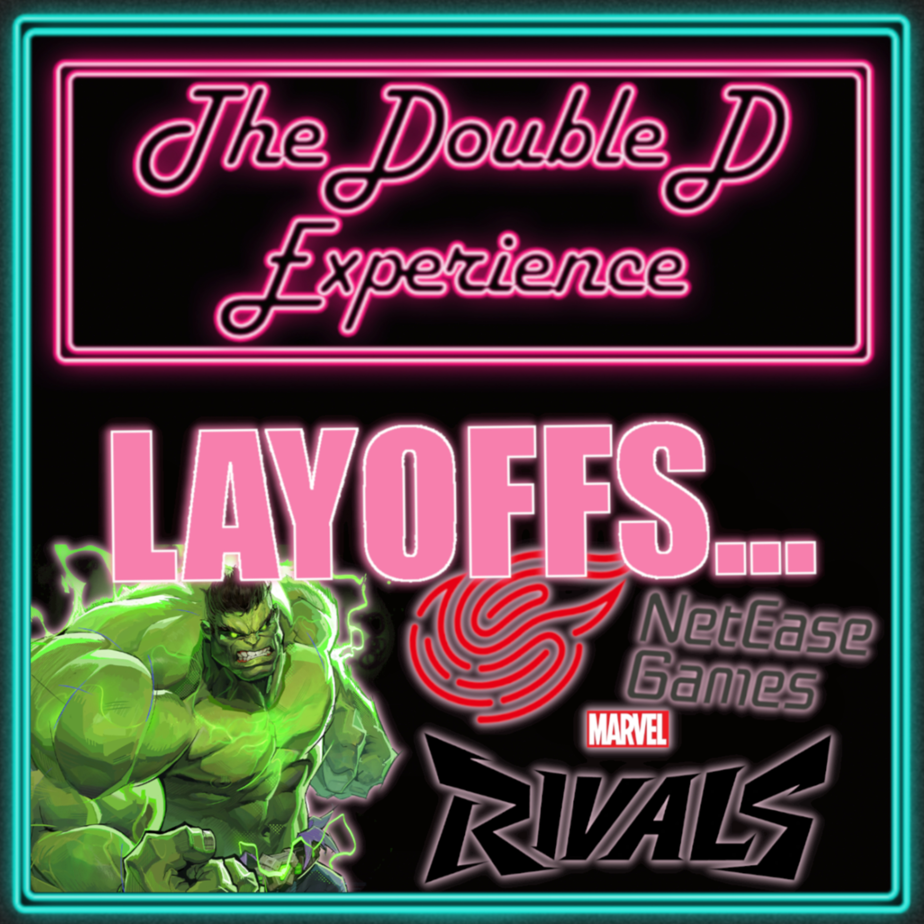 213: Marvel Rivals Laid Off its Staff... episode artwork