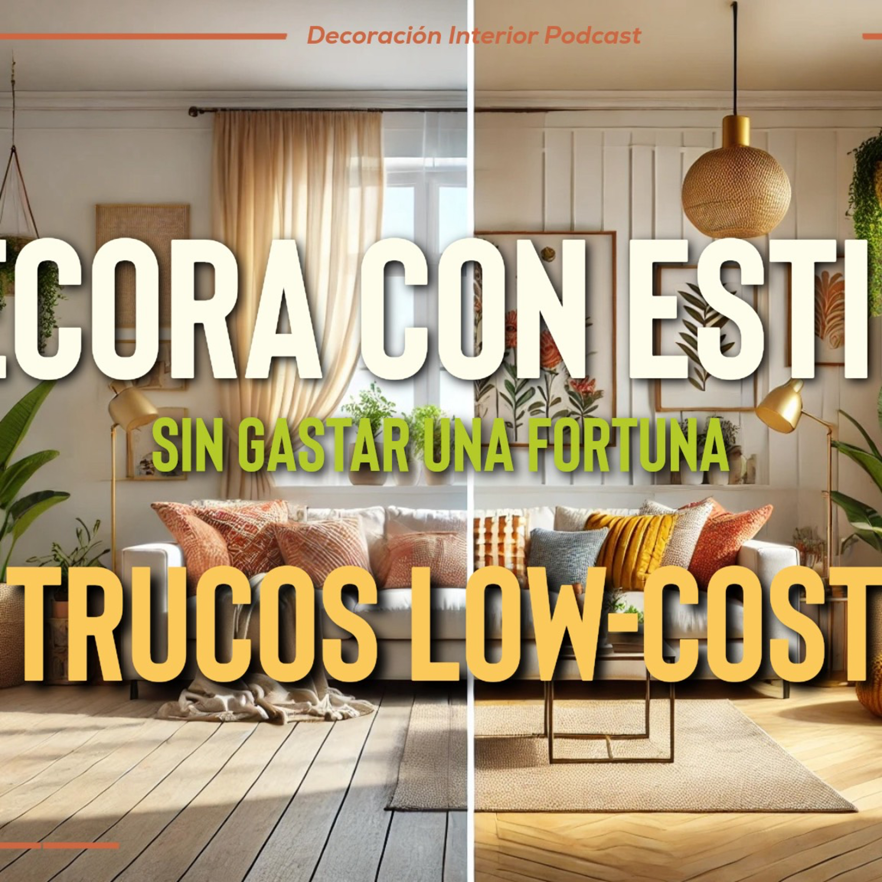 ✨ Decora con Estilo sin Gastar una Fortuna | Trucos Low-Cost 💸 episode artwork