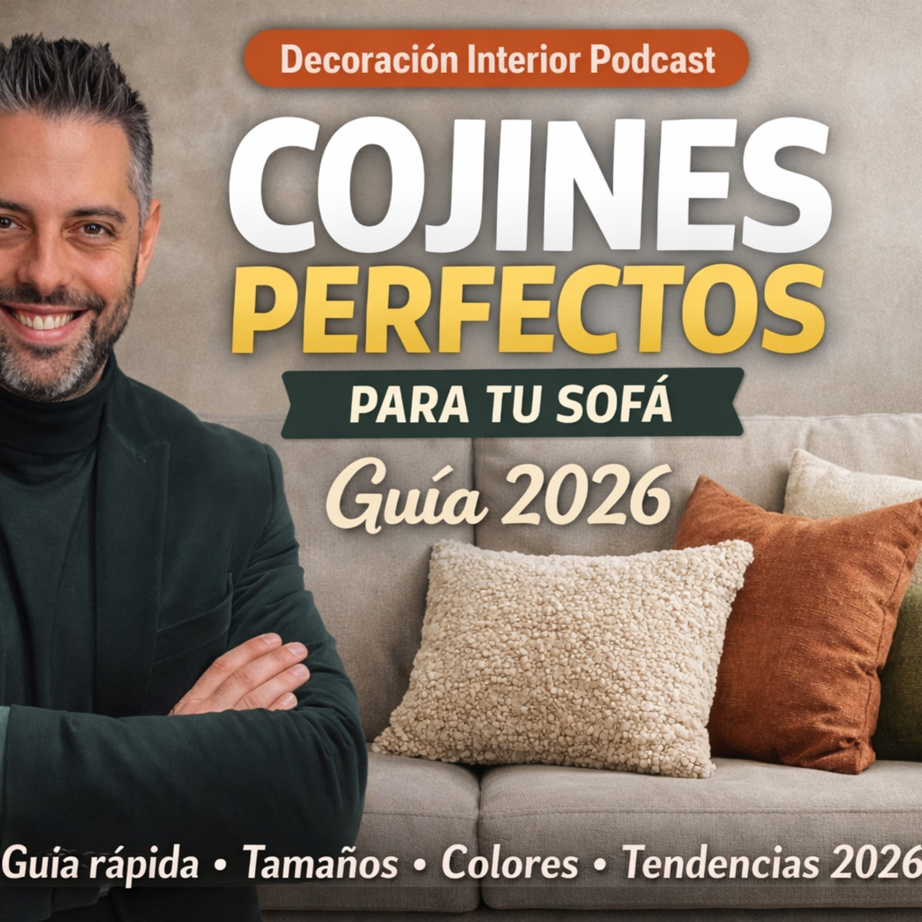 Cojines perfectos para tu sofá | Guía 2026
