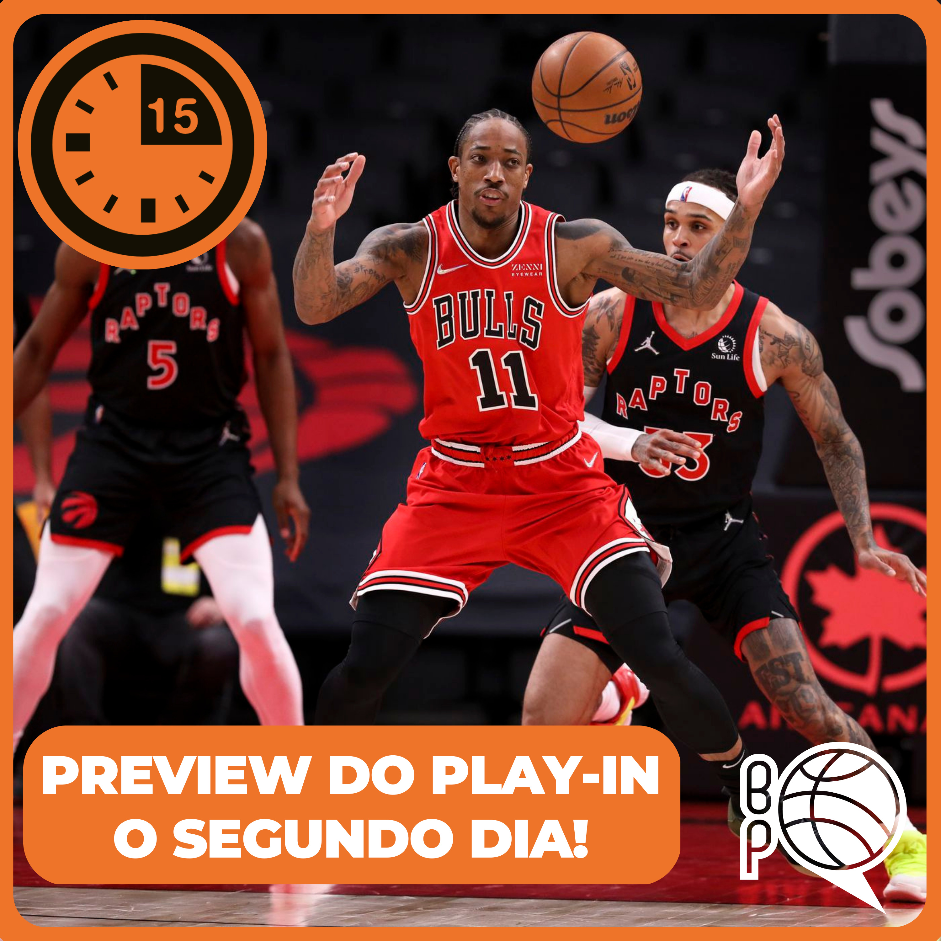 [15 Minutos] Bulls ou Raptors? Pelicans ou Thunder? Hoje tem mais Play-In!  episode artwork