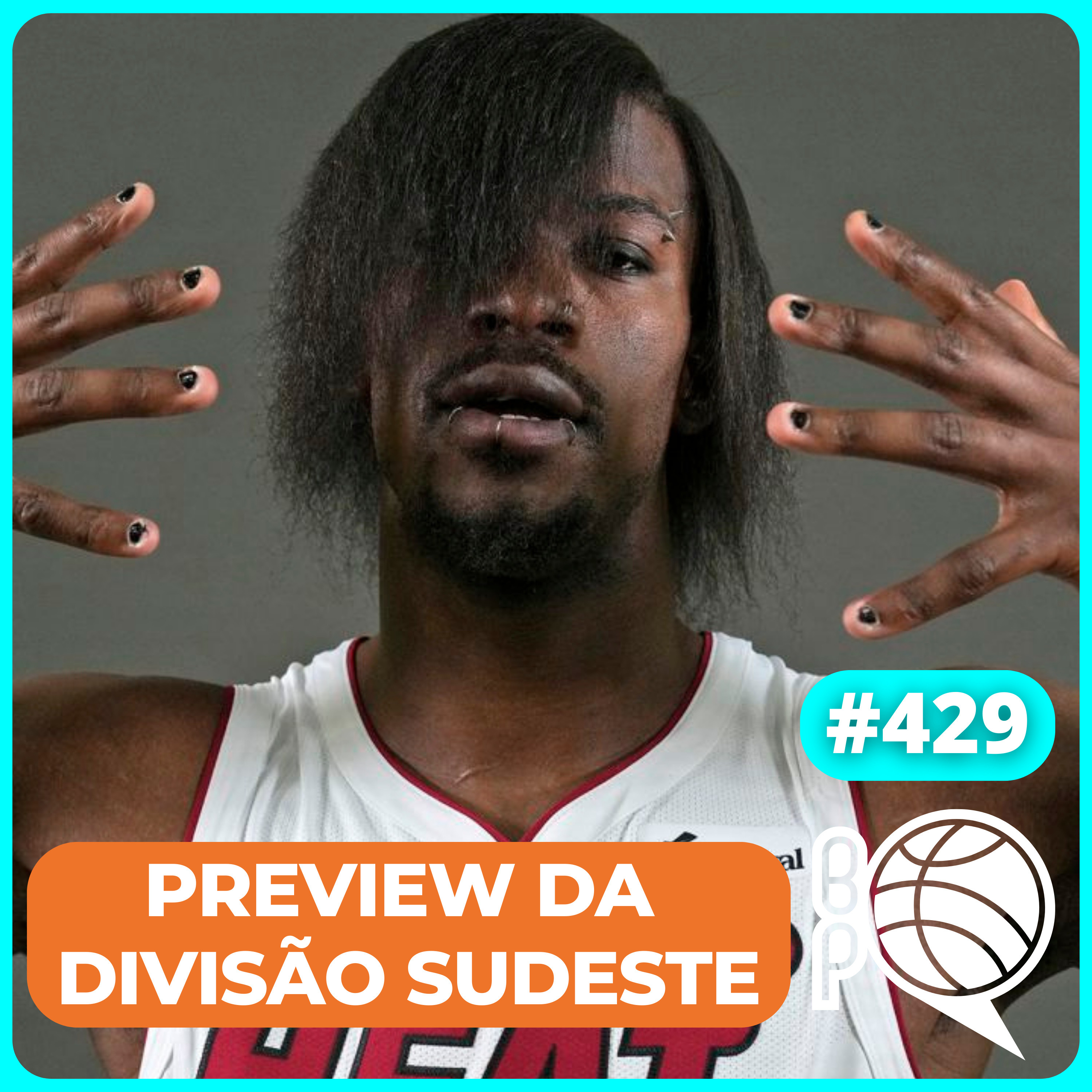 Butler vai surpreender de novo? Preview da Divisão Sudeste da NBA [Podcast #429] episode artwork