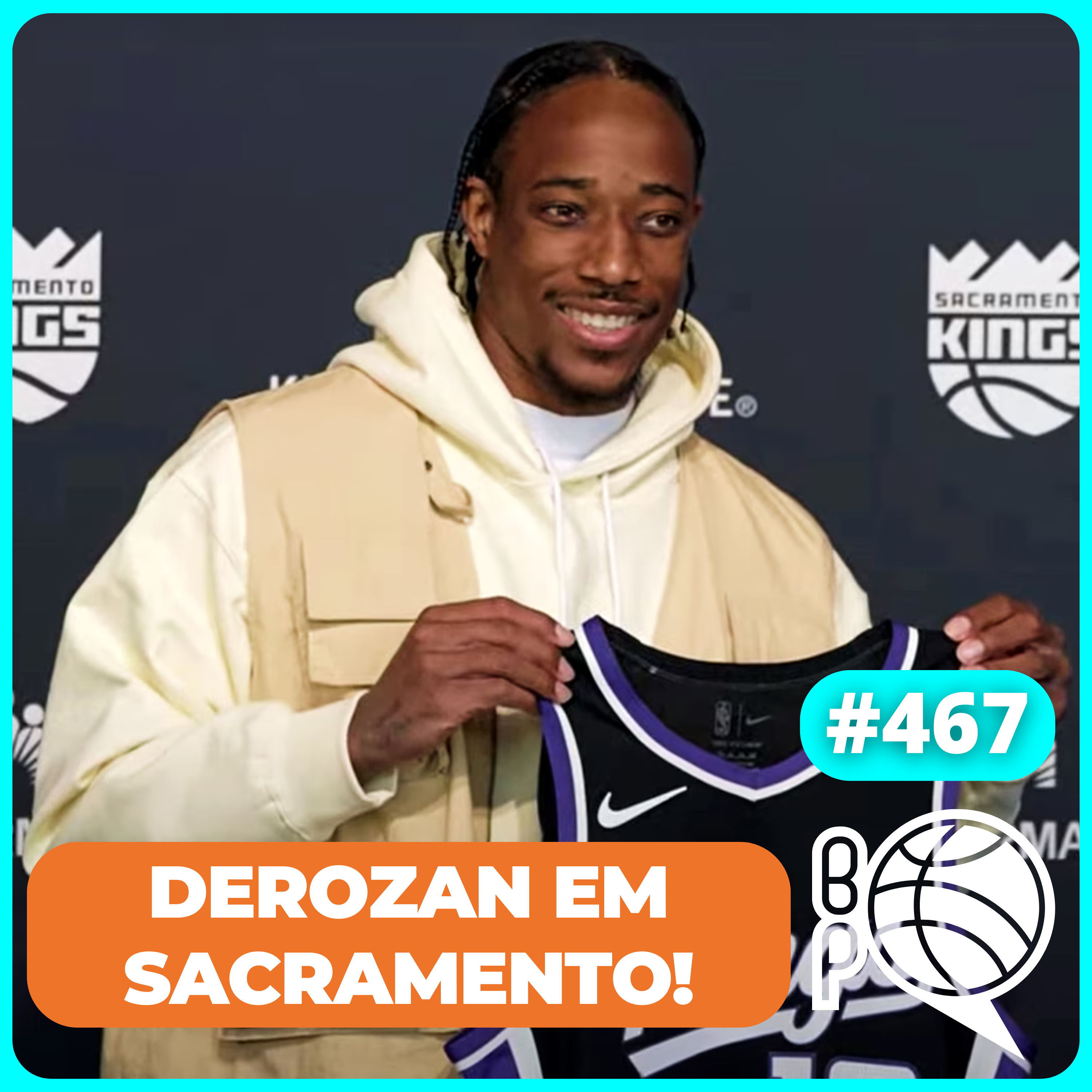 DeRozan no Kings e mais movimentações na NBA! [Podcast #467] episode artwork