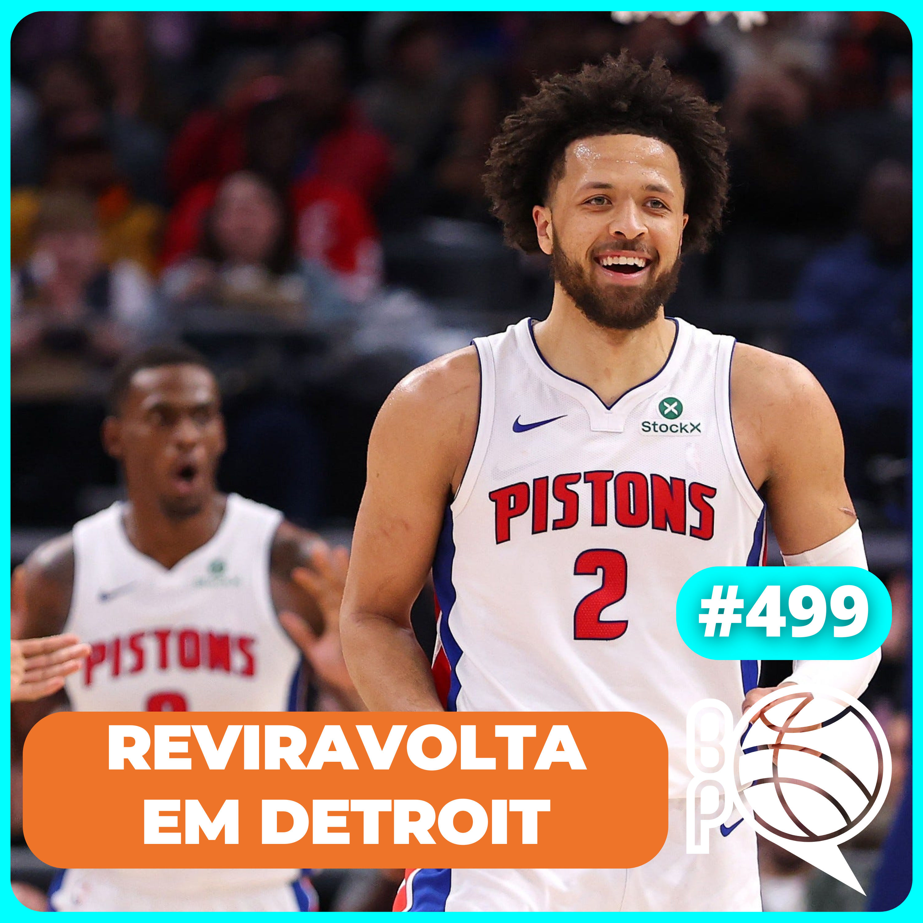 O retorno do Detroit Pistons! Sixers e Suns na beira do abismo [Podcast #499] episode artwork