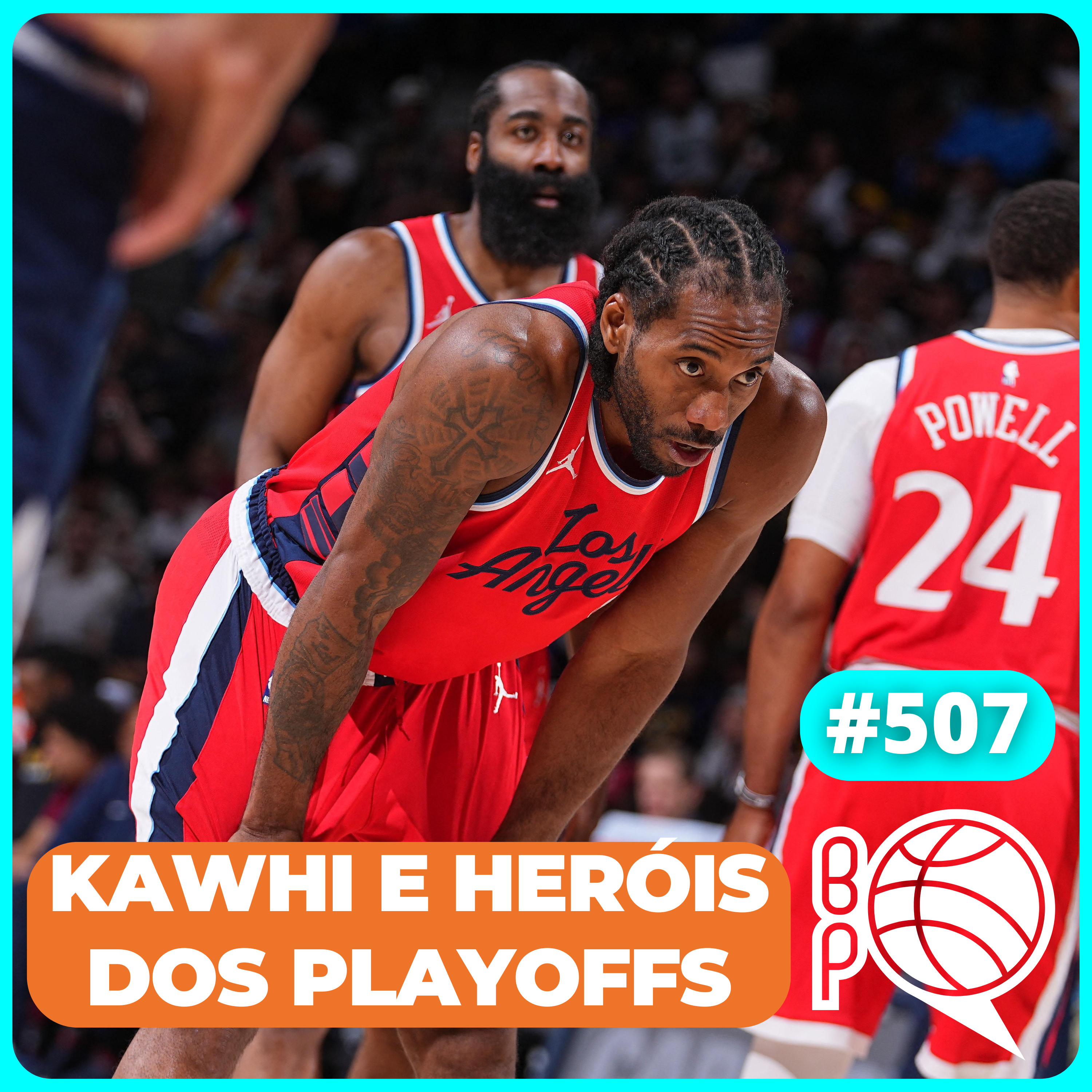 Kawhi aterroriza o Oeste! Playoffs estão mais violentos que o normal? [Podcast #507] episode artwork