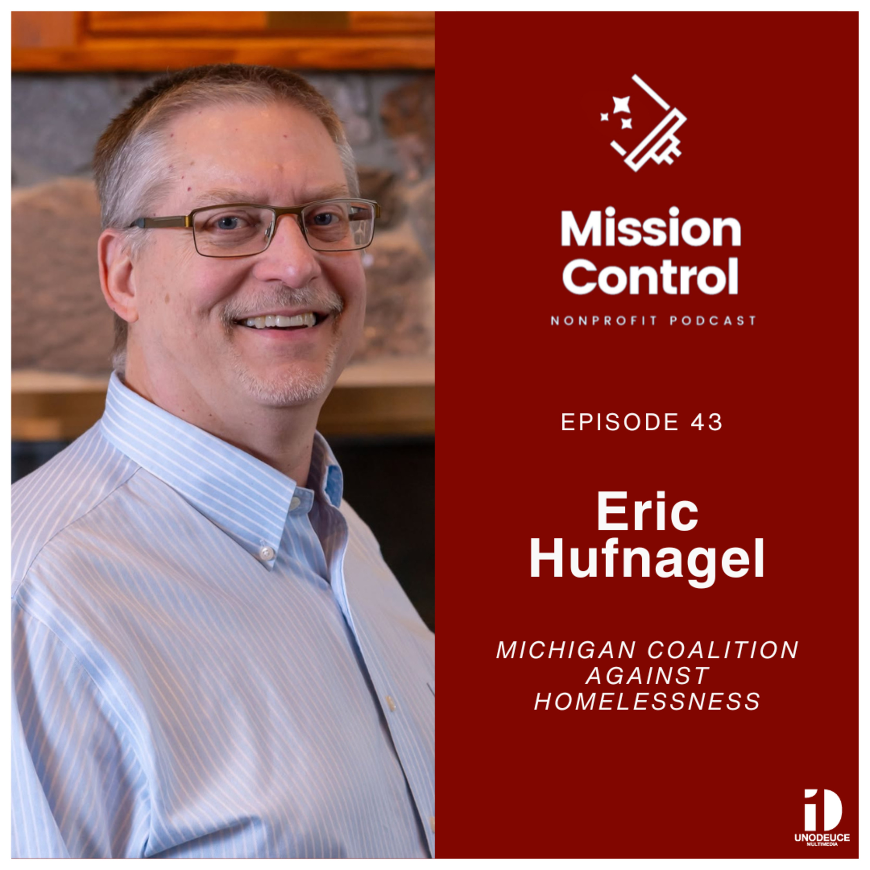 Eric Hufnagel: Fighting Homelessness Through Data | Mission Control Podcast