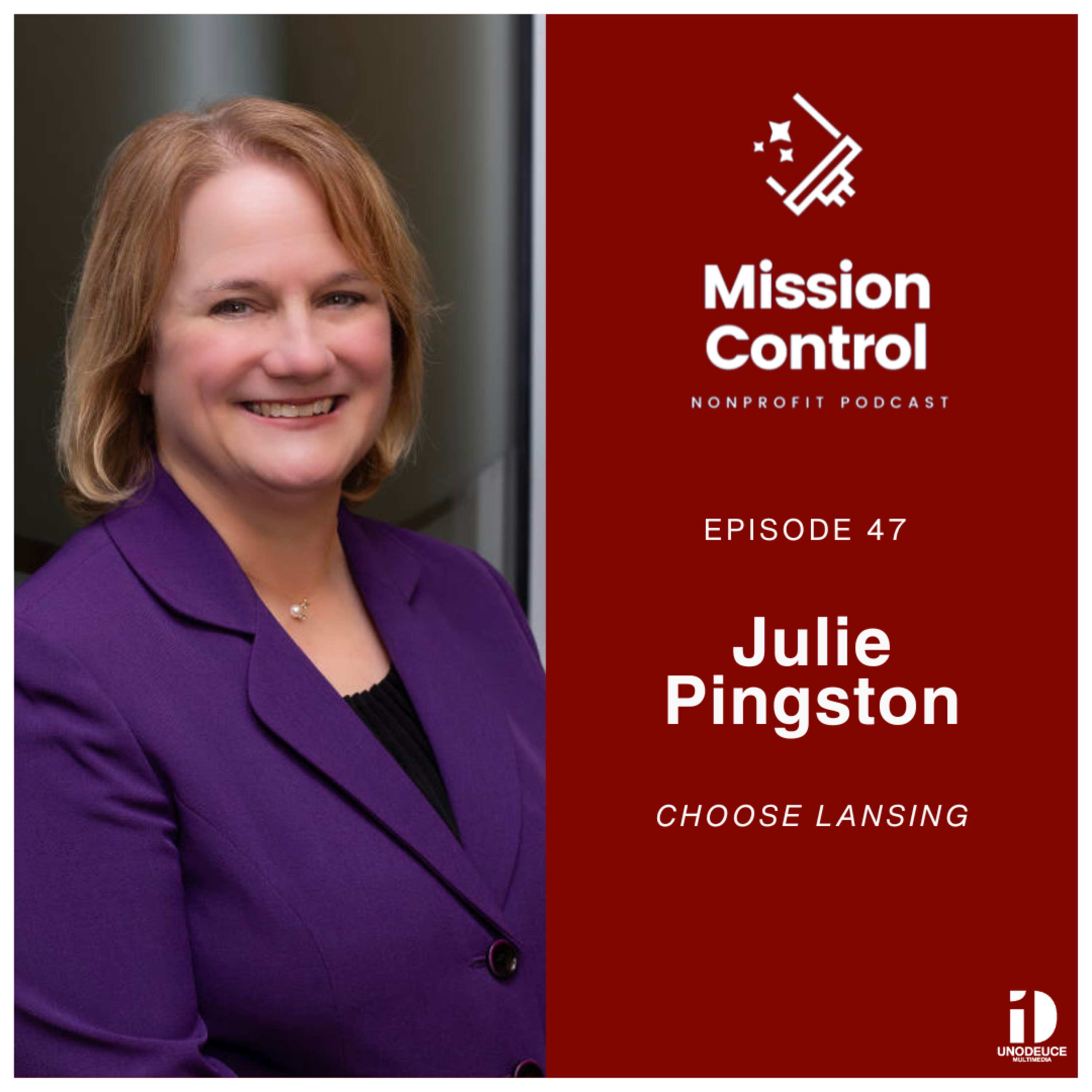 Transforming Lansing Through Tourism | Julie Pingston, Choose Lansing | Mission Control Podcast
