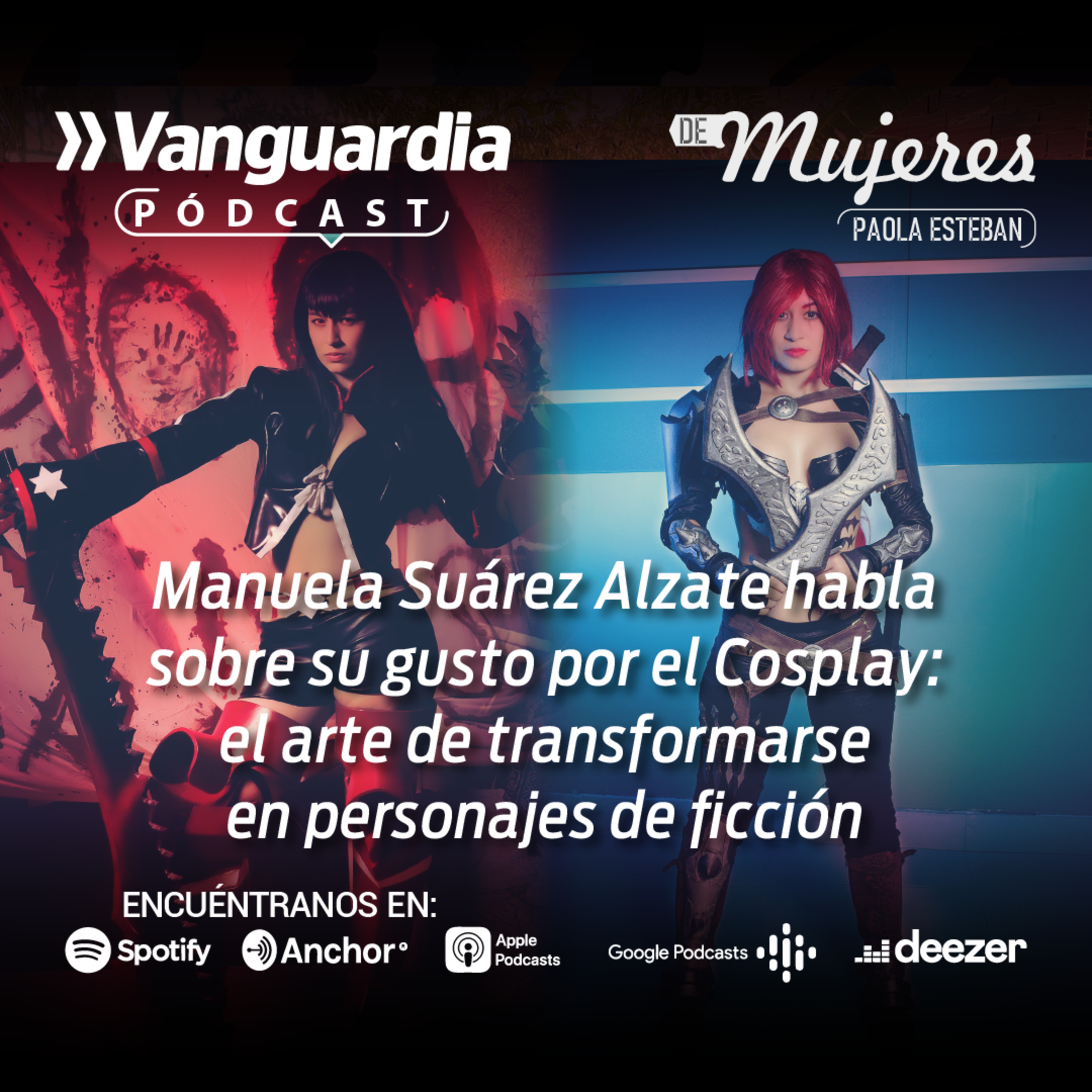 Cosplay: Manuela Suárez Alzate habla sobre su gusto por el arte de transformarse en personajes de ficción episode artwork