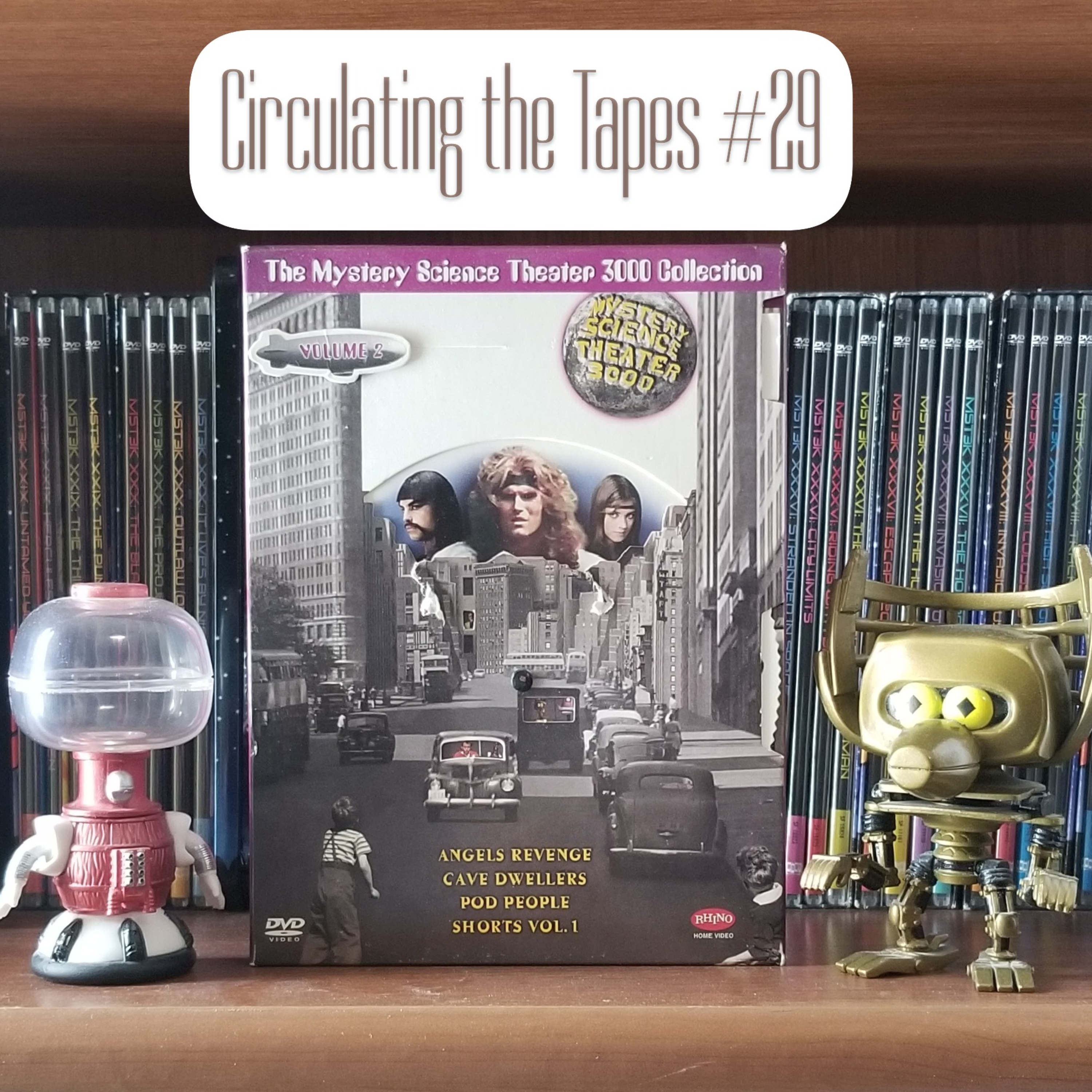 #29: Cave Dwellers - Circulating the Tapes, An MST3K Watchalong Podcast episode artwork