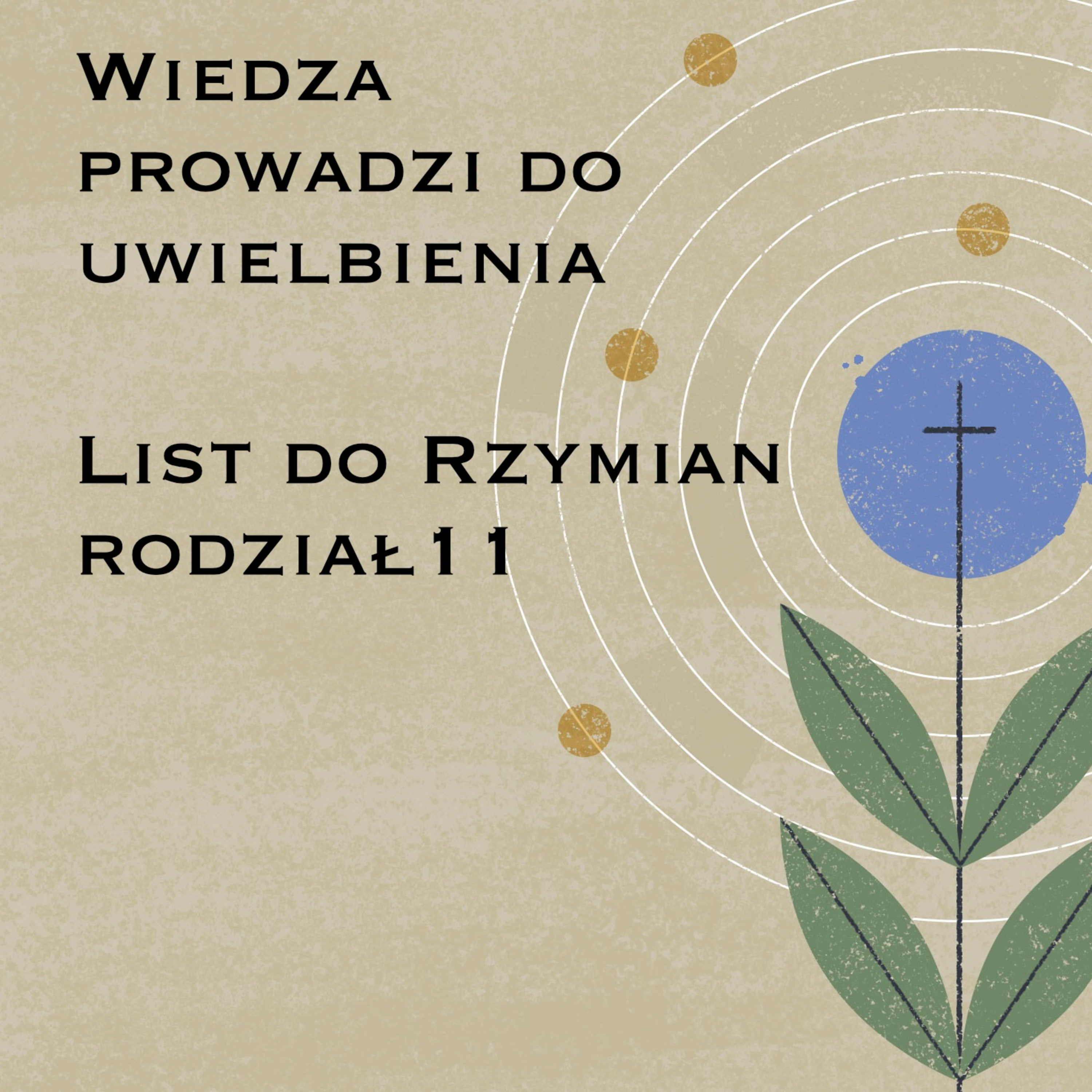 Wiedza prowadzi do uwielbienia episode artwork