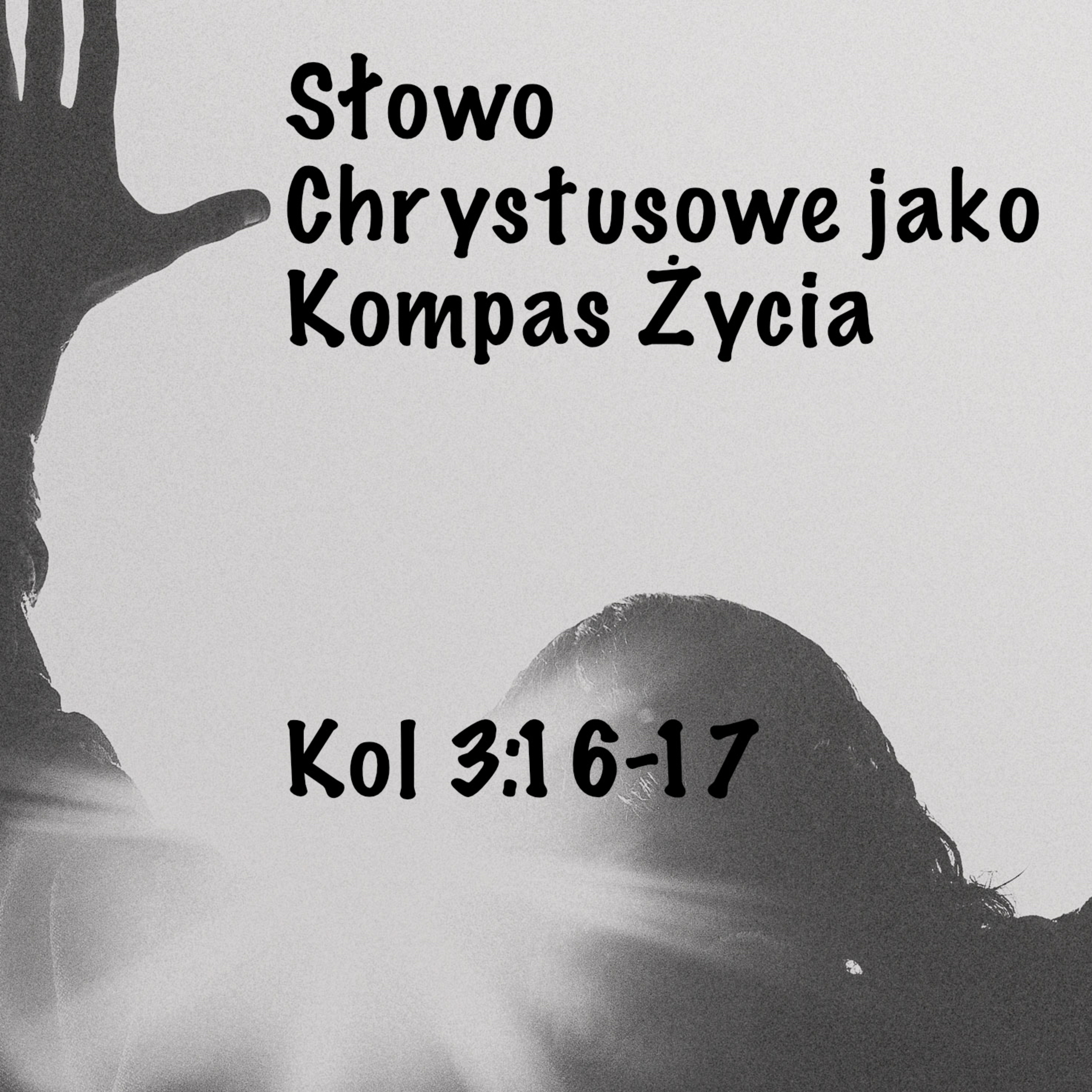 Słowo Chrystusowe jako Kompas Życia episode artwork
