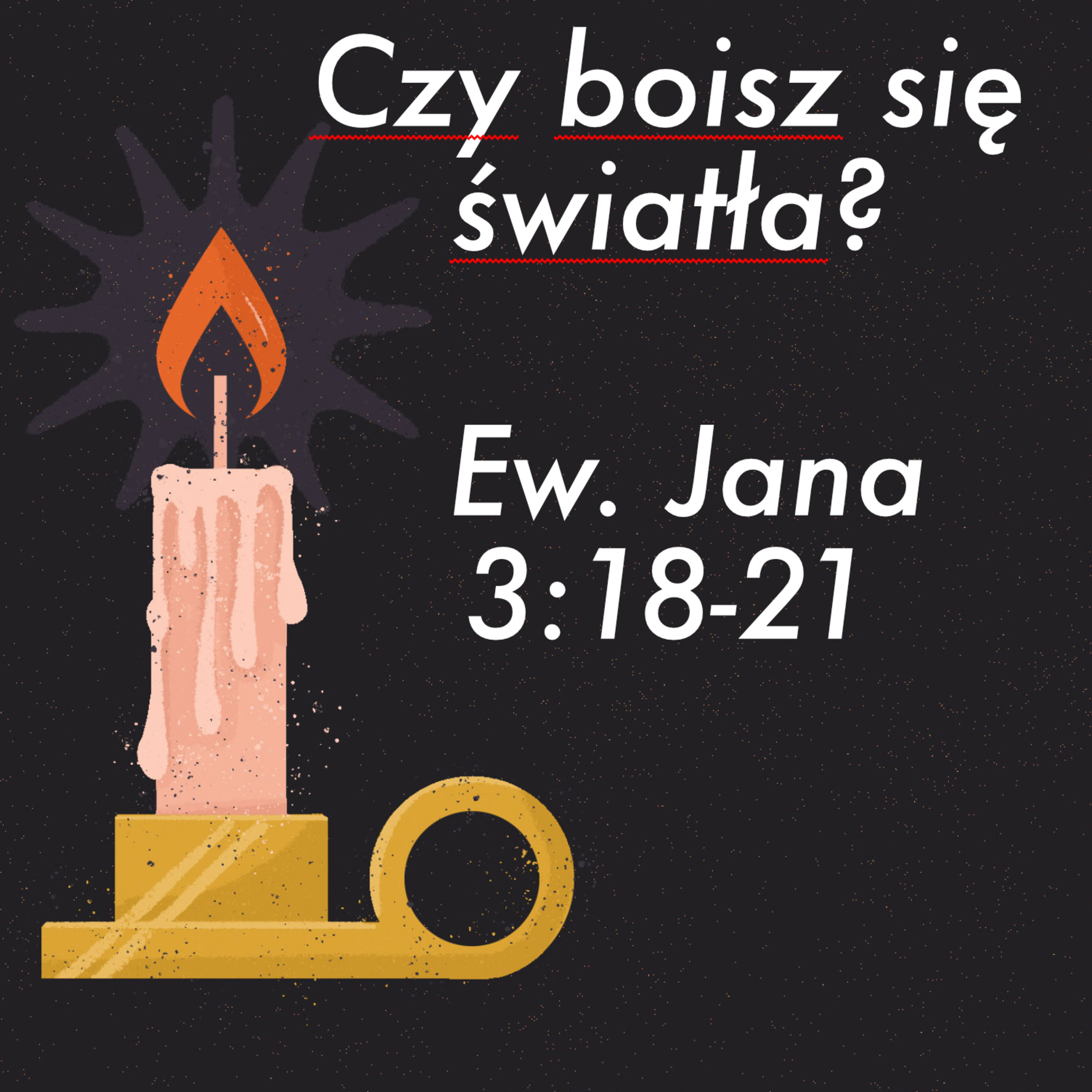 Czy boisz się światła? episode artwork