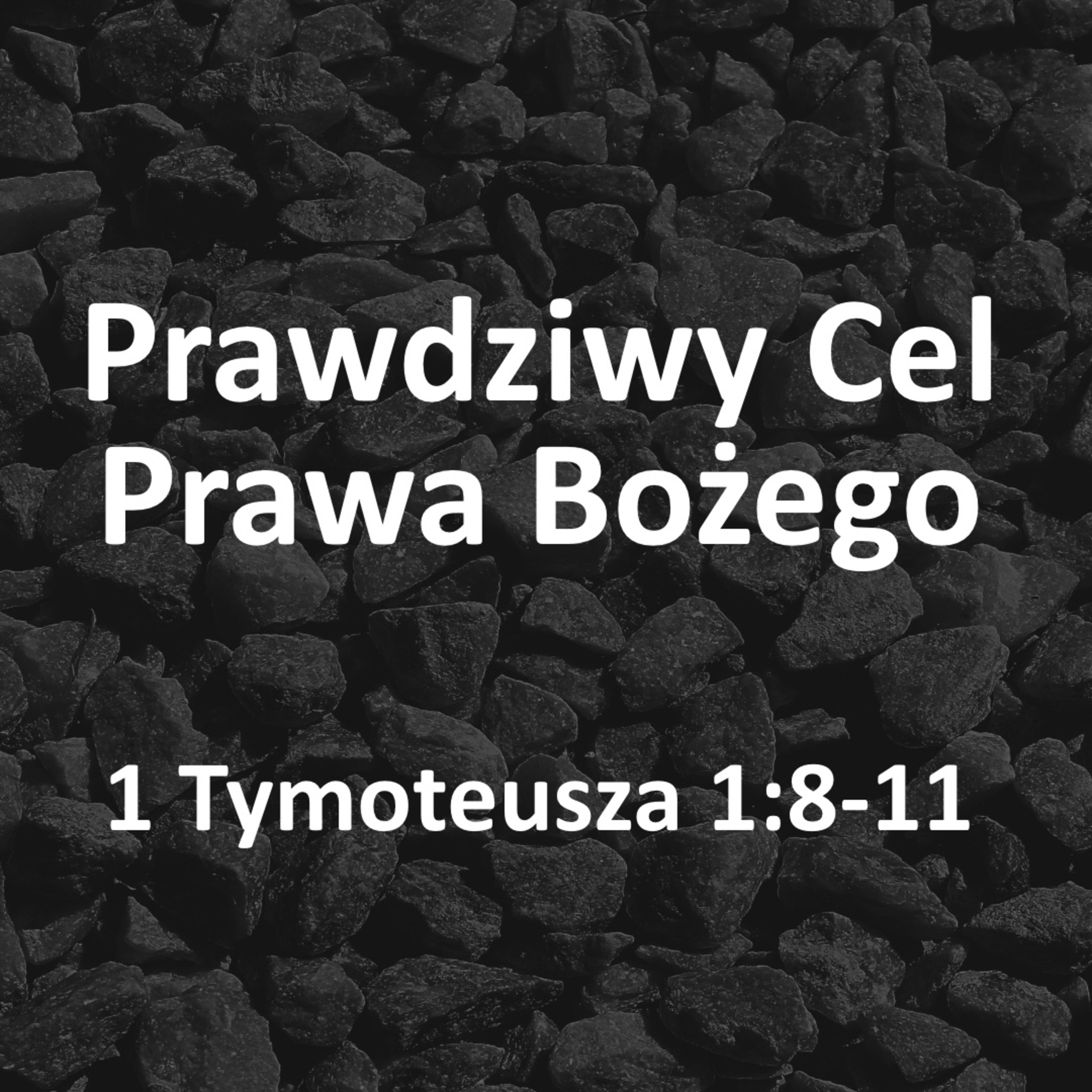 Prawdziwy Cel Prawa Bożego episode artwork