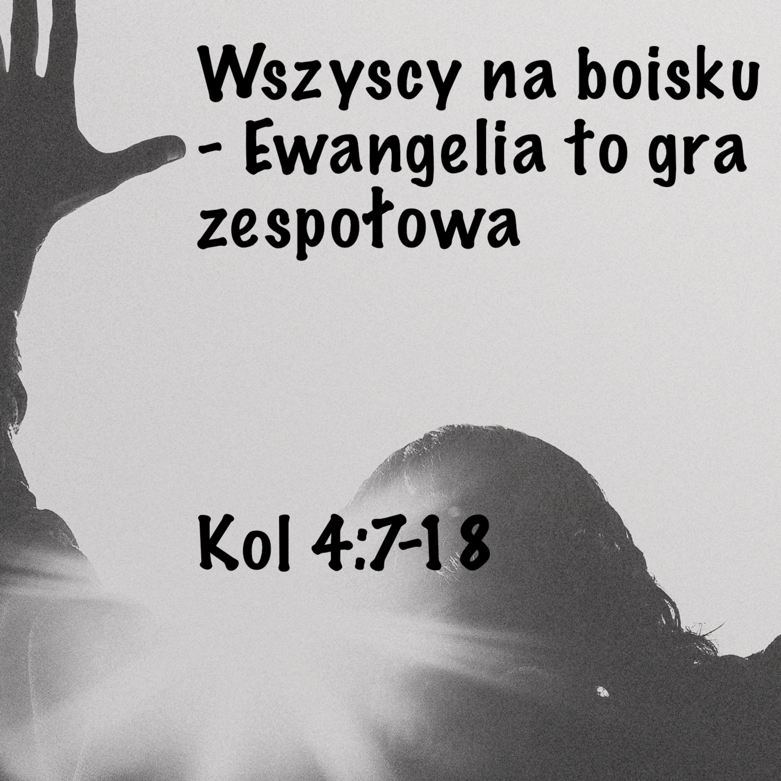 Wszyscy na boisku - Ewangelia to gra zespołowa episode artwork