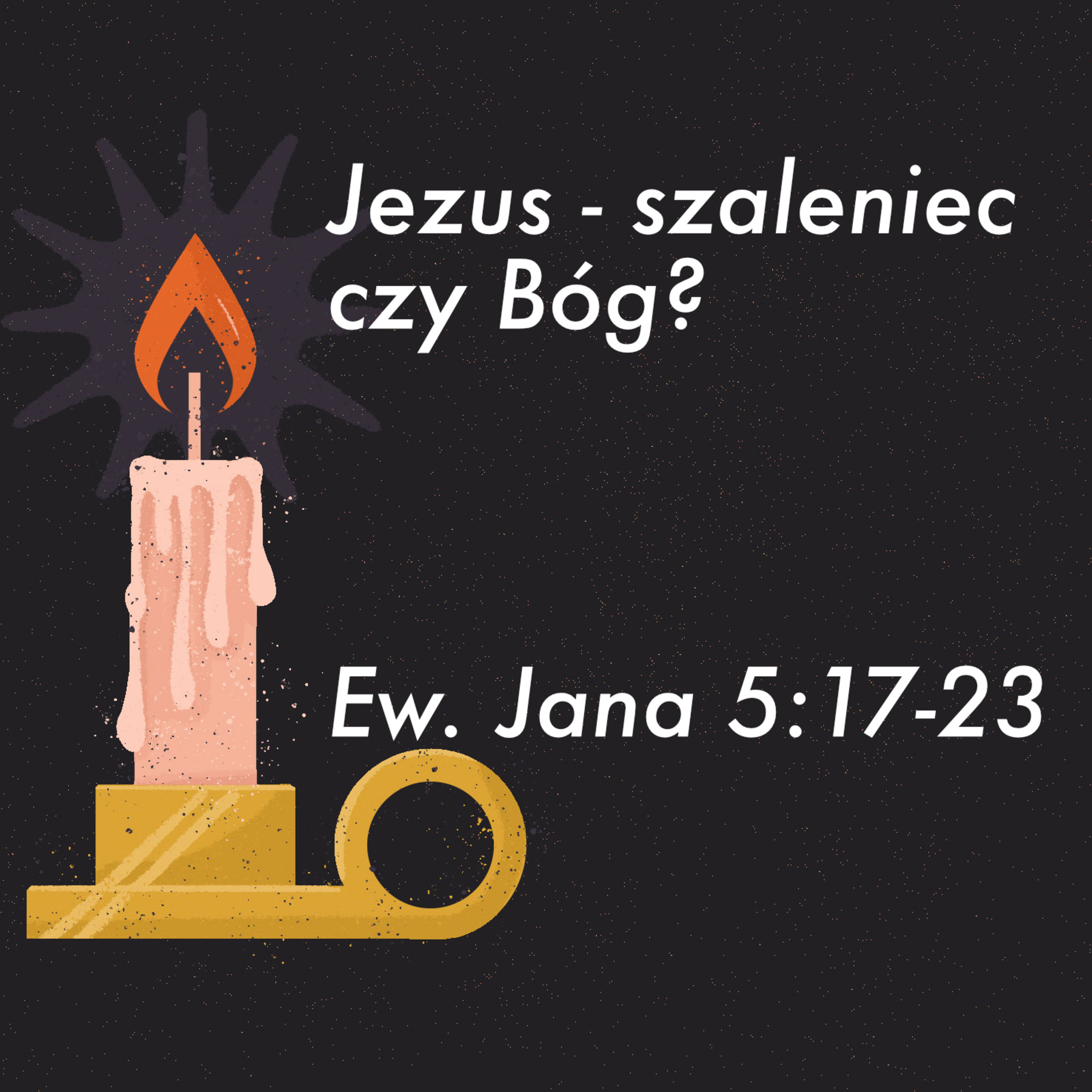 Jezus - szaleniec czy Bóg? episode artwork