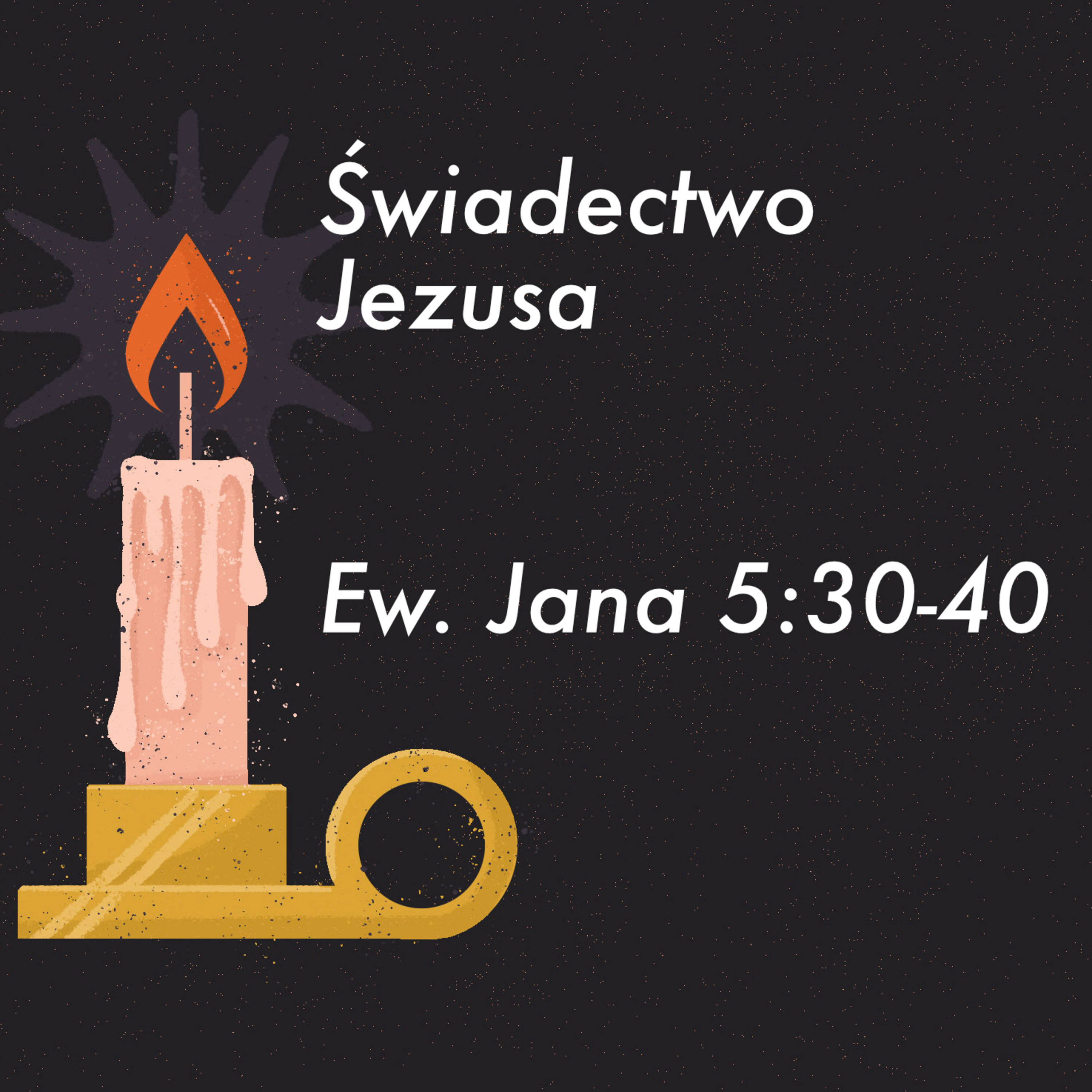 Świadectwo Jezusa