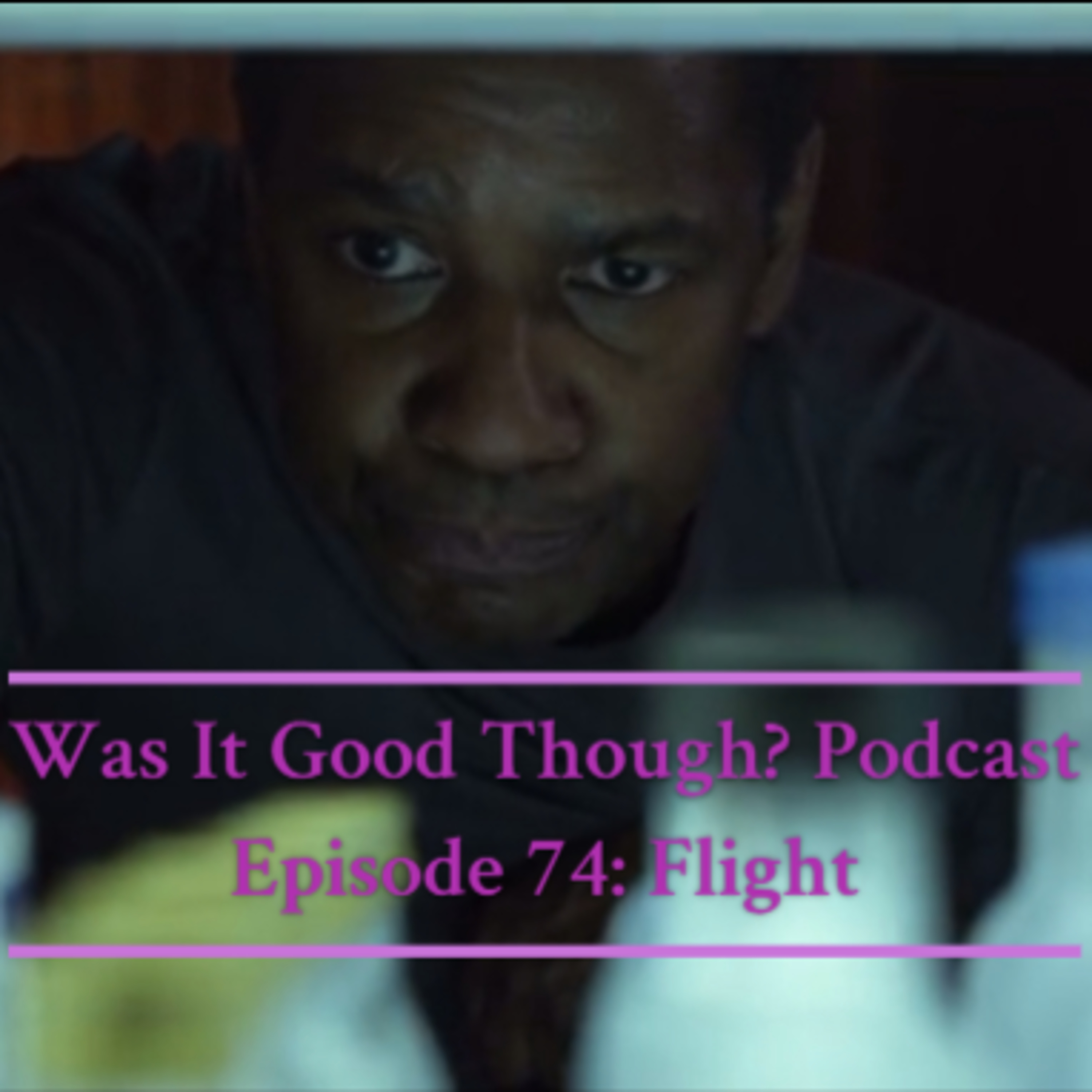 Was It Good Though? Podcast