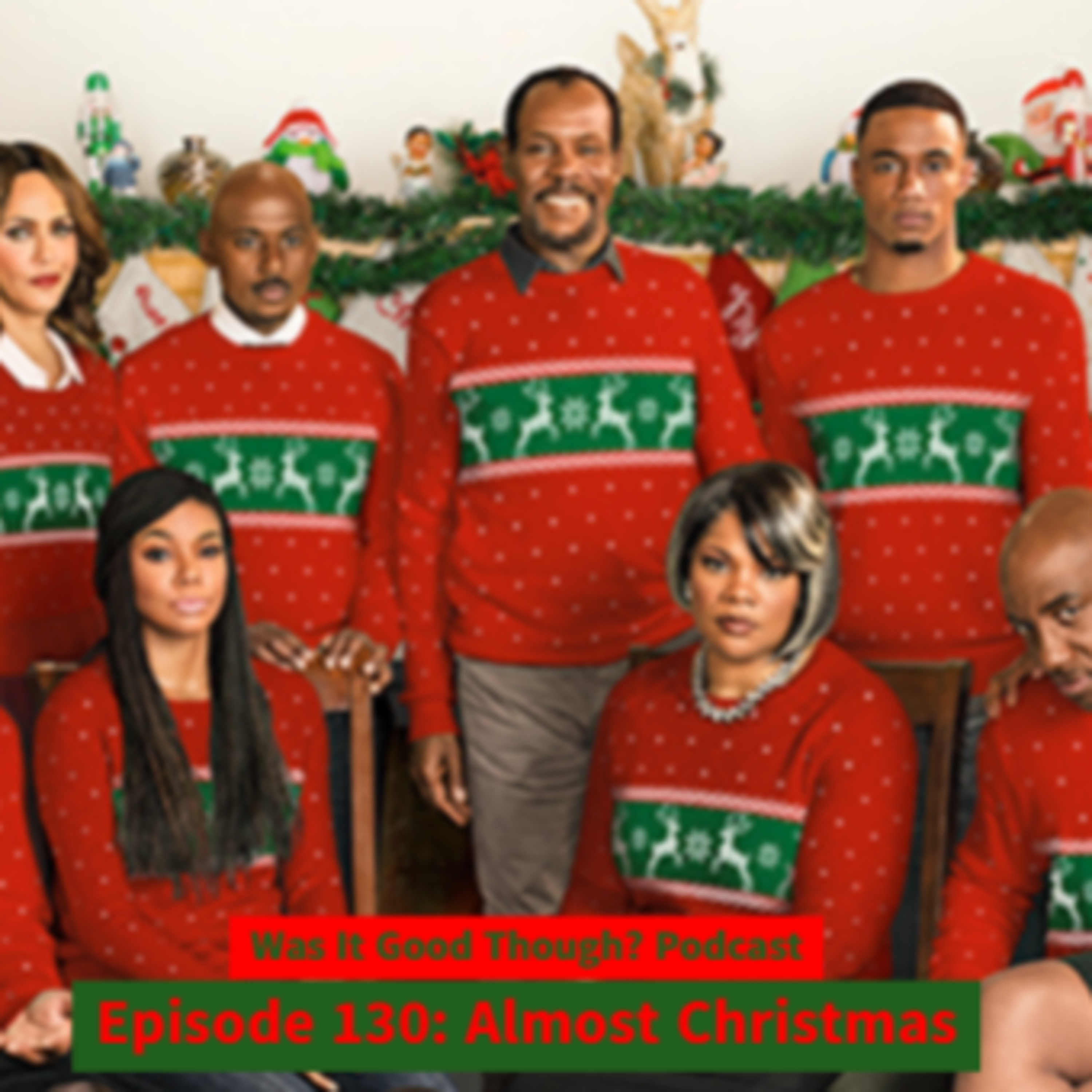Was It Good Though? Podcast