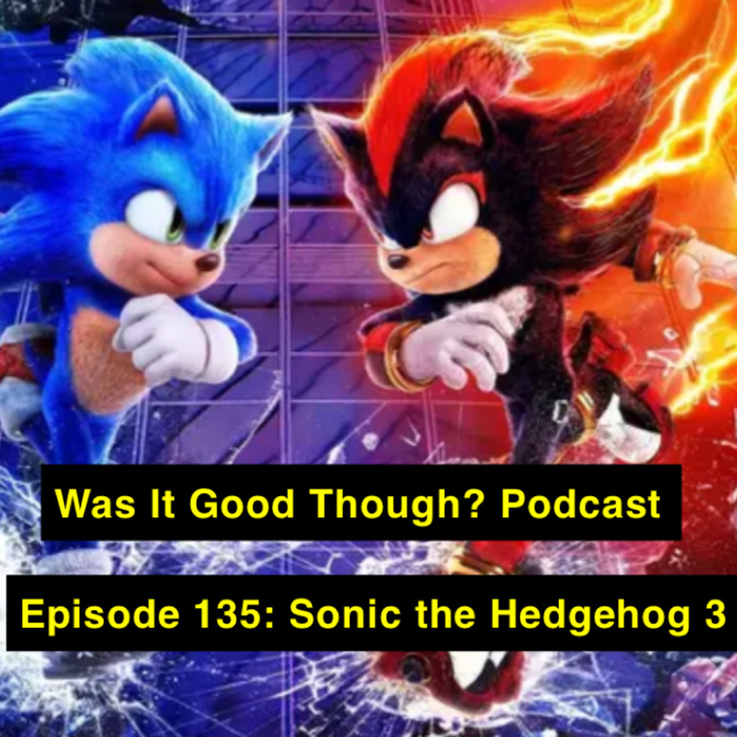 Episode 135: Sonic The Hedgehog 3 episode artwork