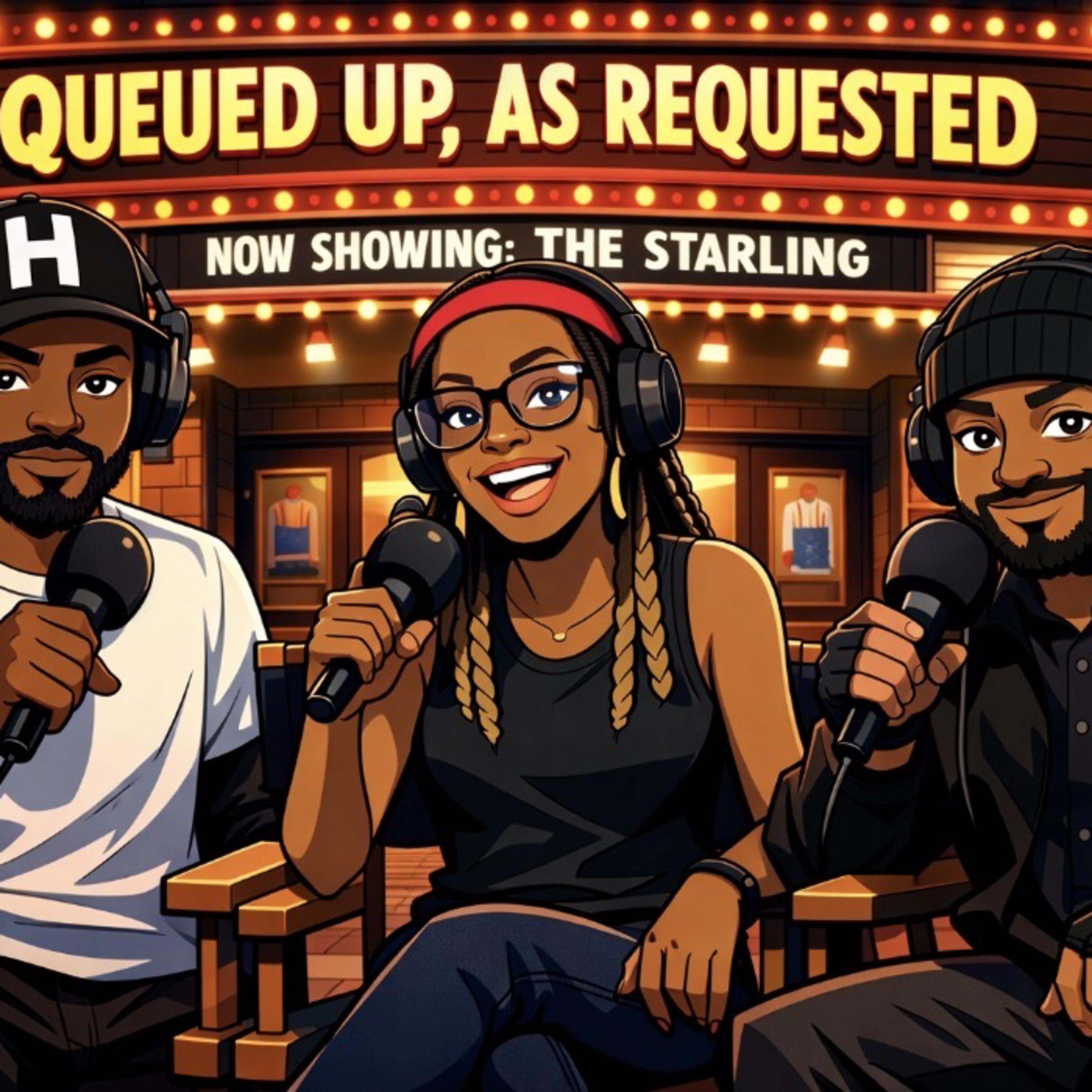 Queued Up, As Requested: The Starling episode artwork