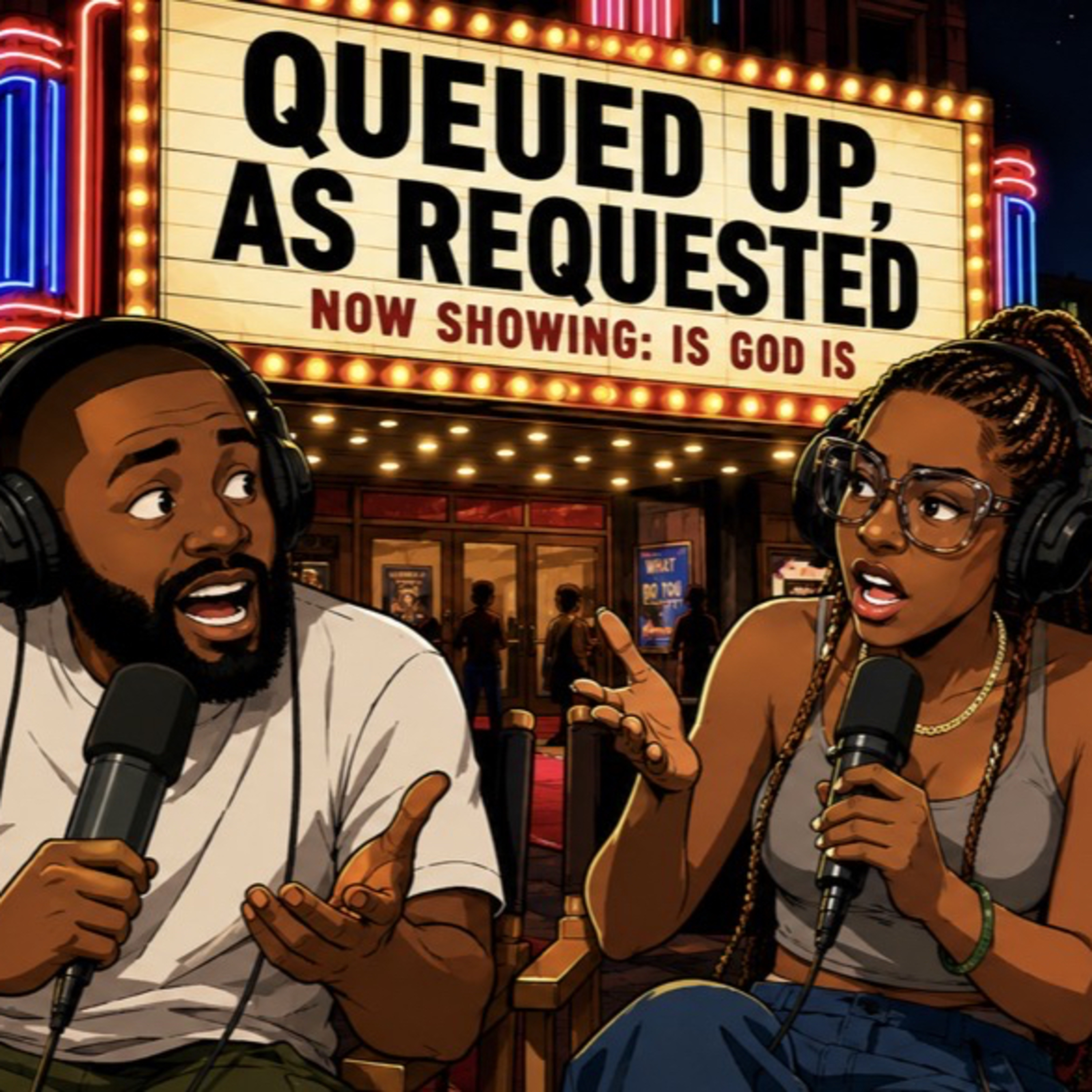 Is God Is | Queued Up, As Requested episode artwork