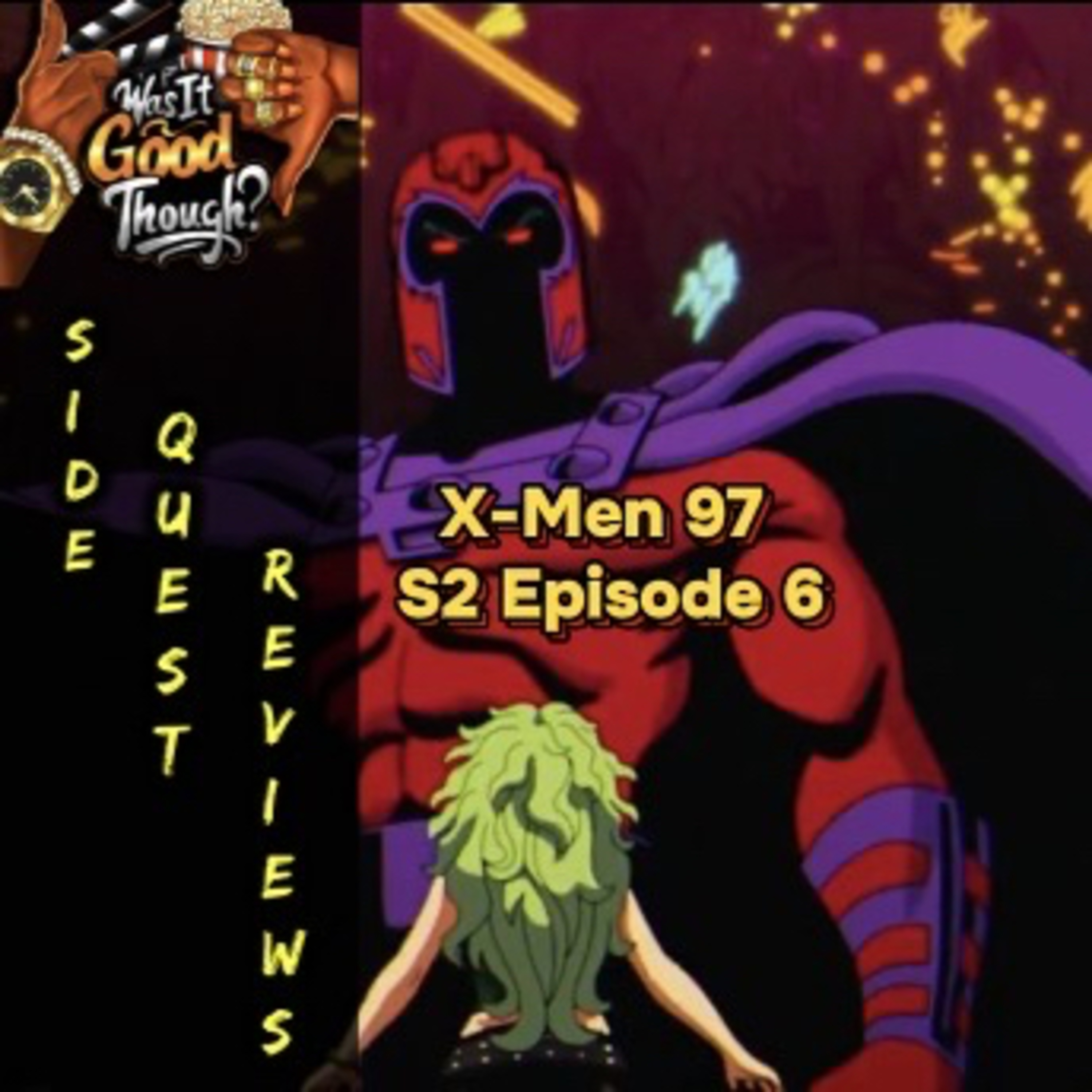 X-men 97 S3 Episode 6 | Side Quest Reviews episode artwork