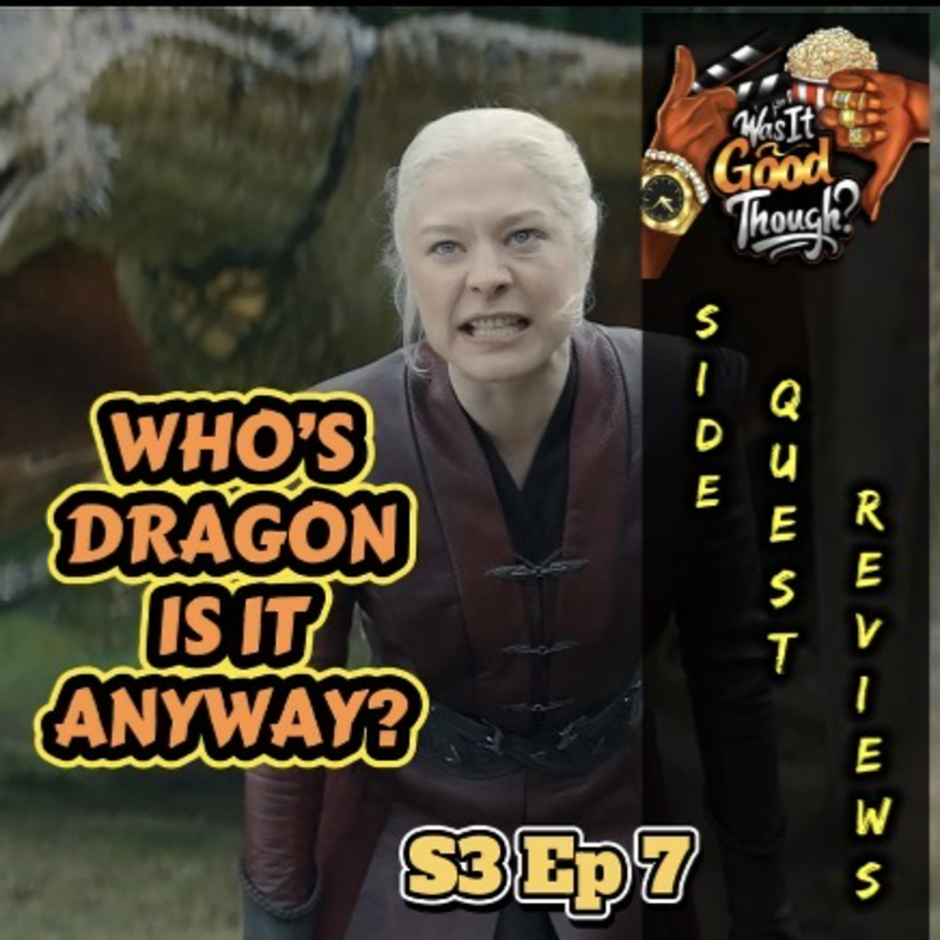 House Of The Dragon S3 Episode 7 | Side Quest Reviews episode artwork