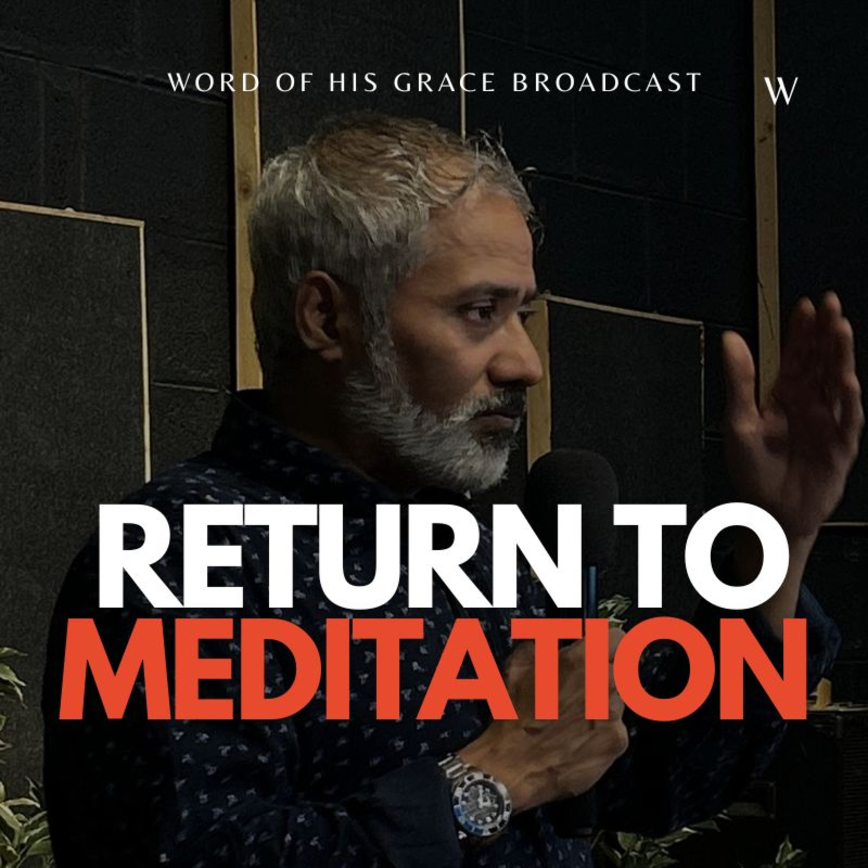 Return to Meditation I Pastor Michael I SOS - 02 Aug 2025