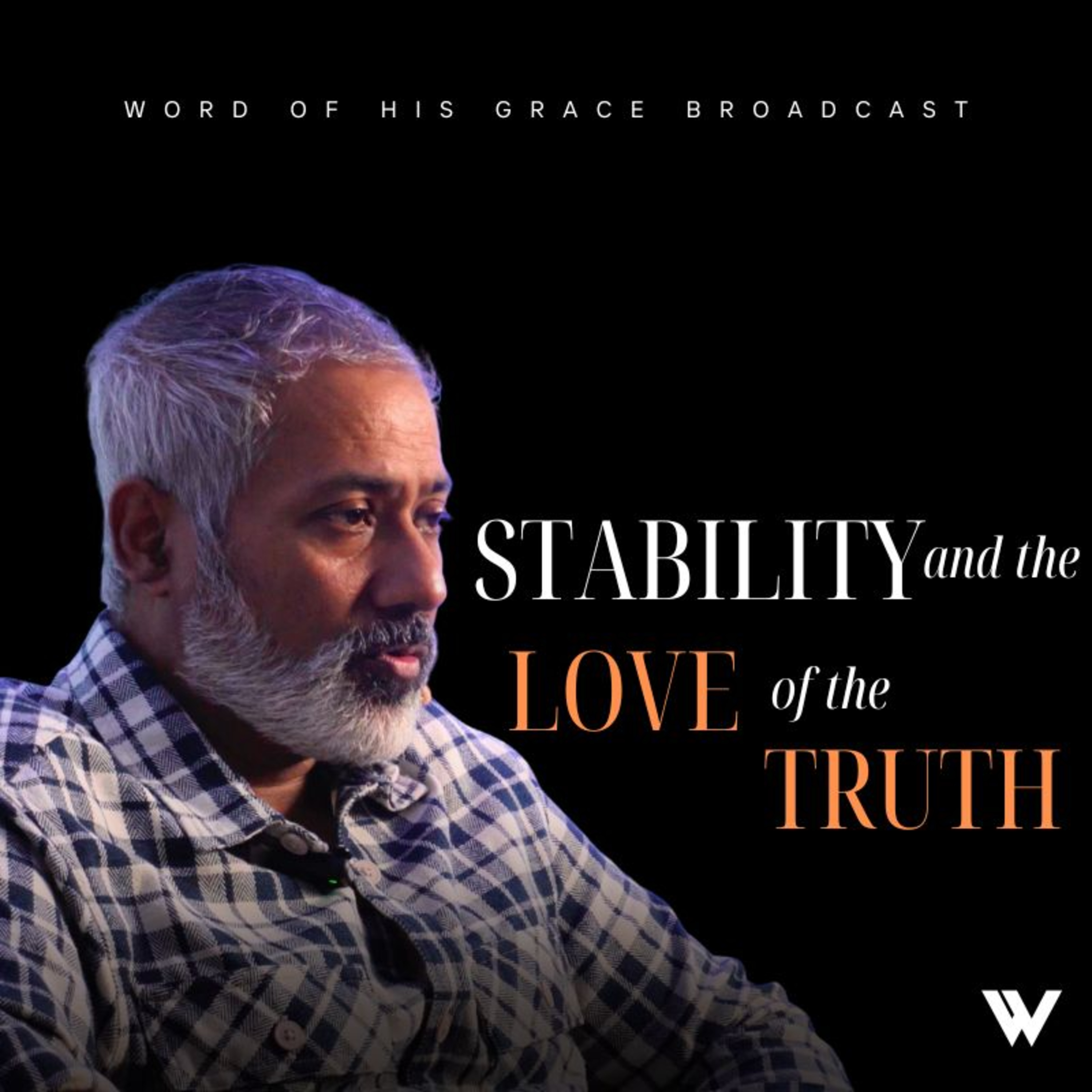 Stability and the Love of the Truth I Pastor Michael I WBS 08 Oct 2025
