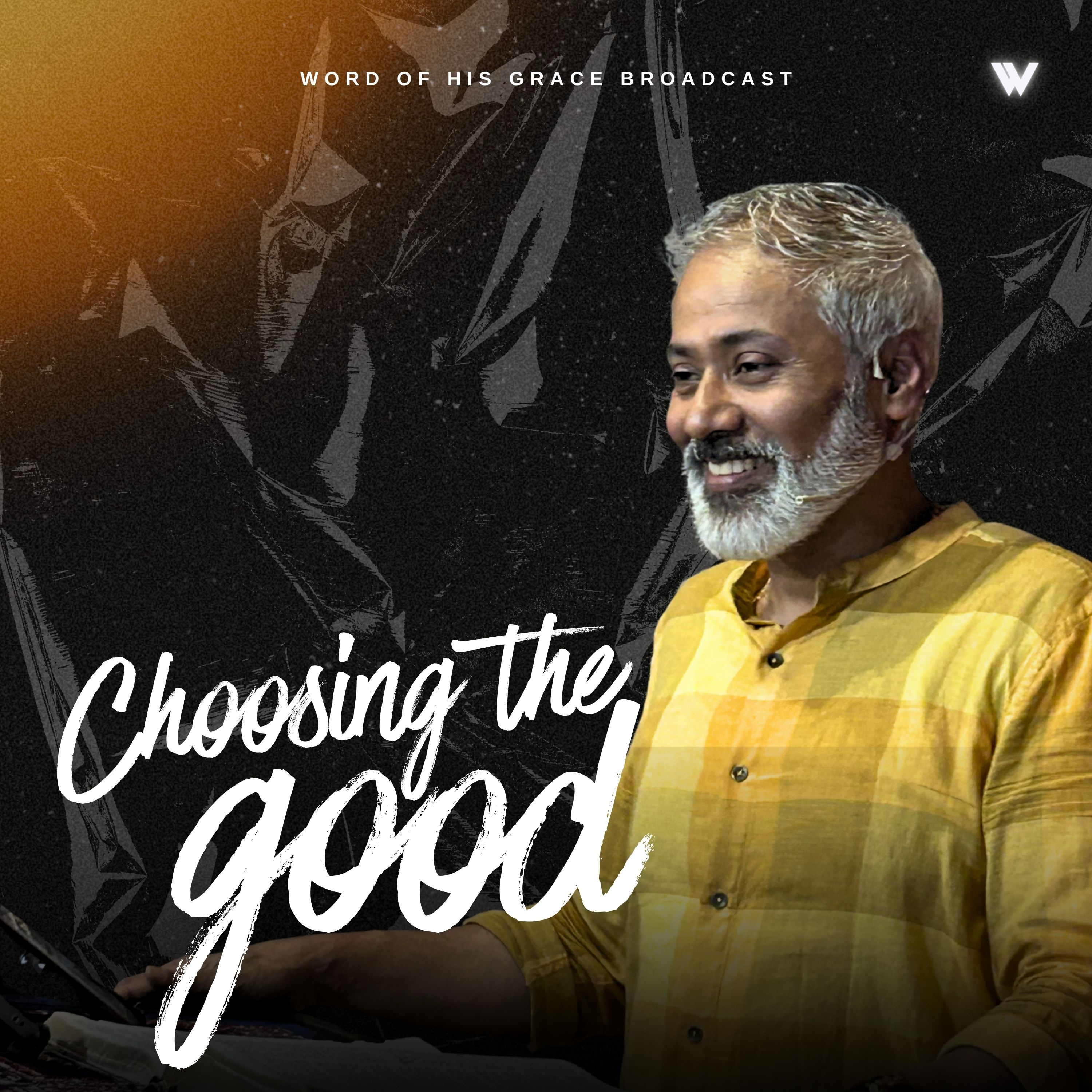 Choosing the Good I Pastor Michael Paul Varghese I WBS - 08 April 2026
