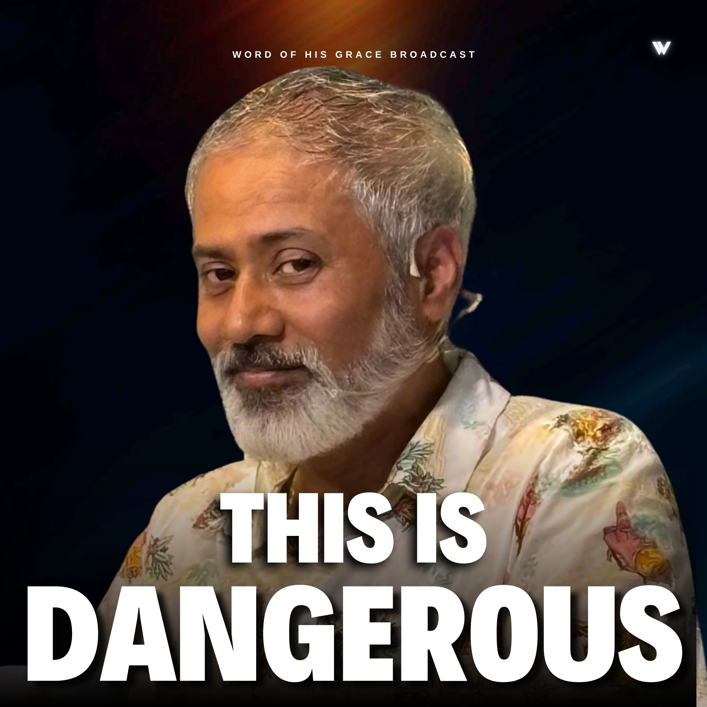 This is Dangerous I Pastor Michael Paul Varghese I WBS_13 May 2026