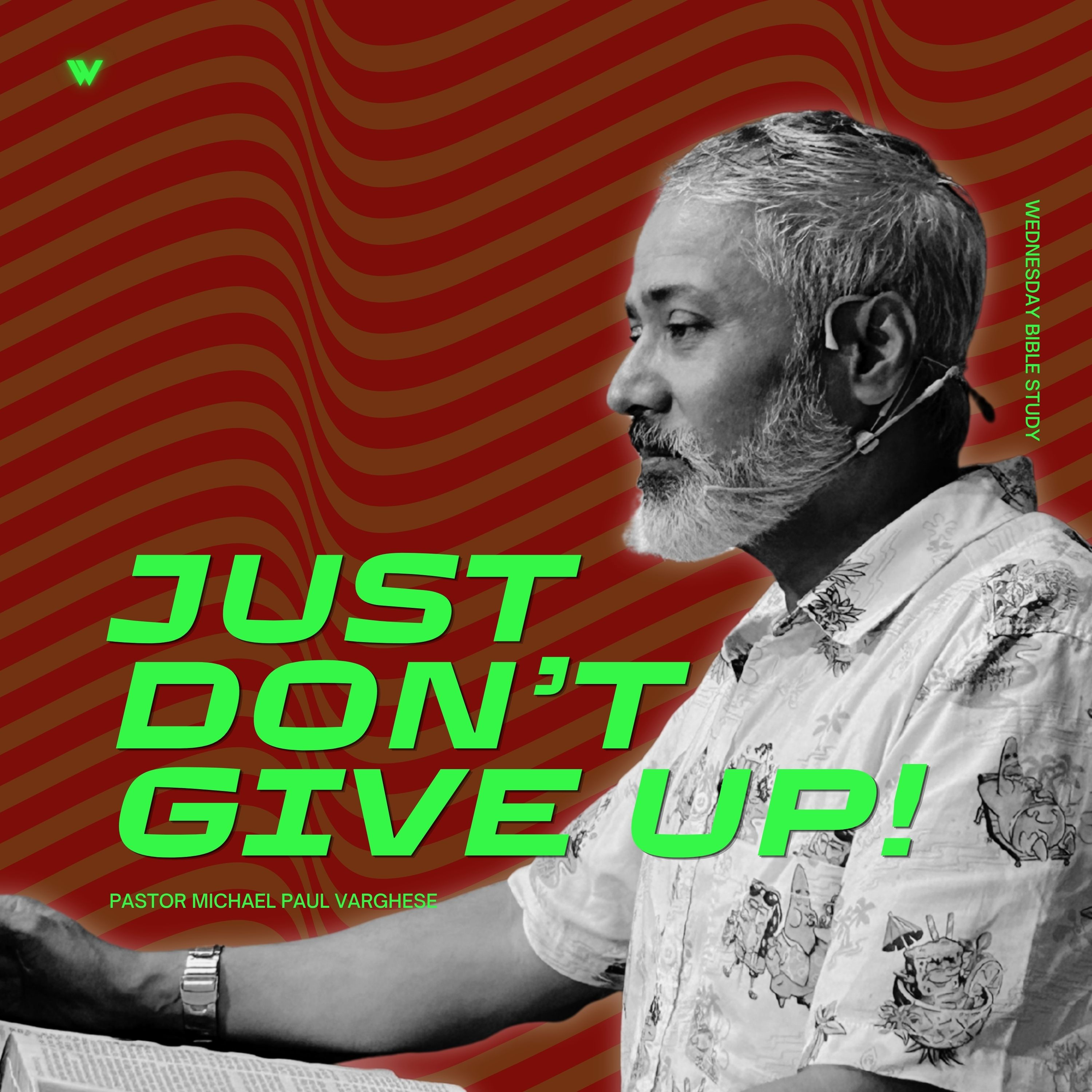 Just Don't Give Up I Pastor Michael Paul Varghese I WBS_20 May 2026
