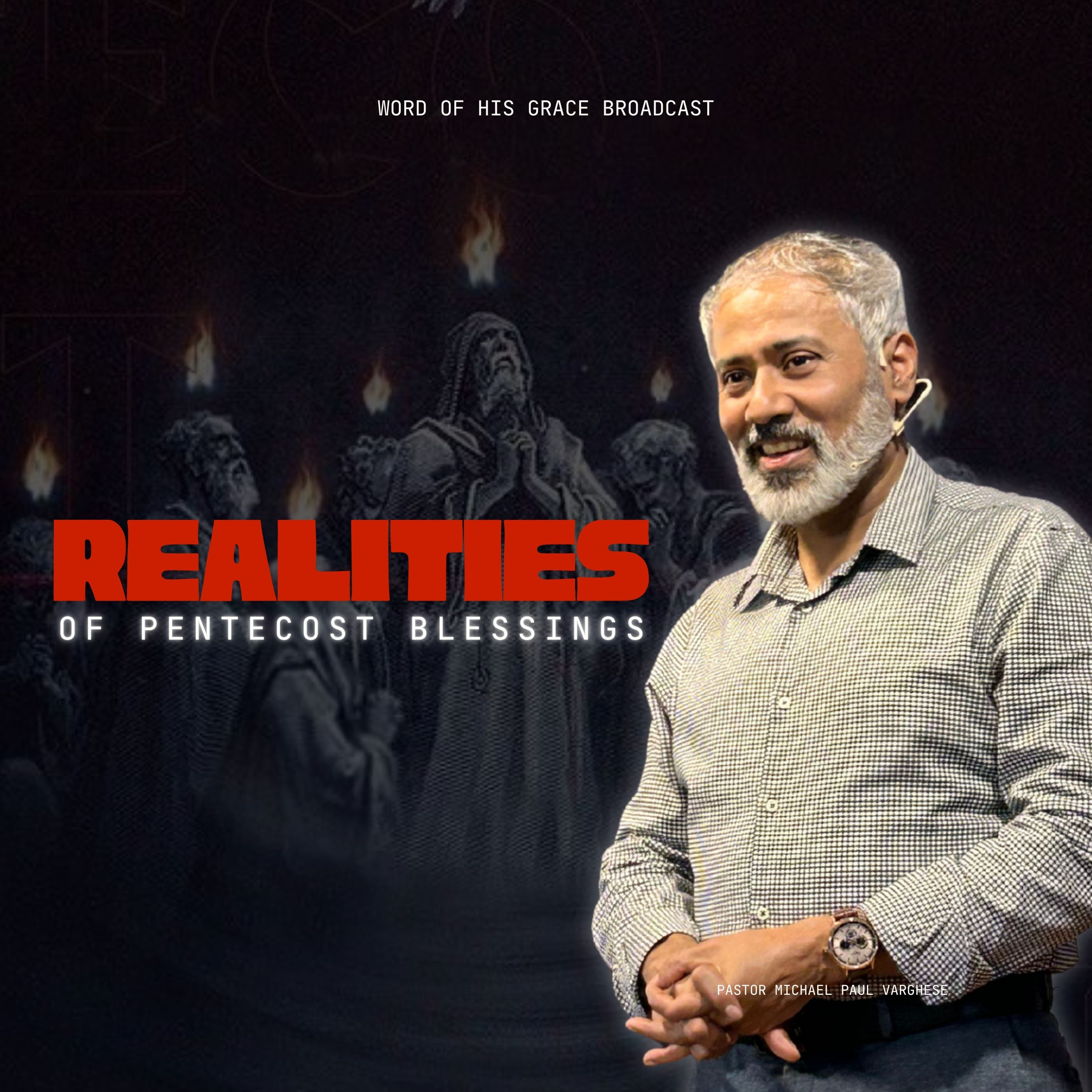 Realities of Pentecost Blessings