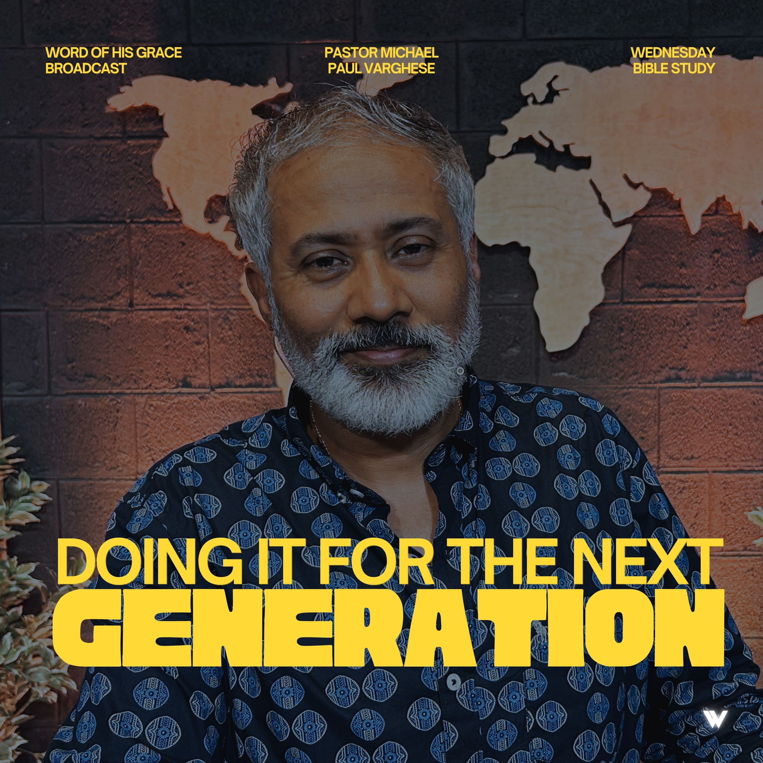 Doing it for the Next Generation with Pastor Michael I WBS_22 July 2026_