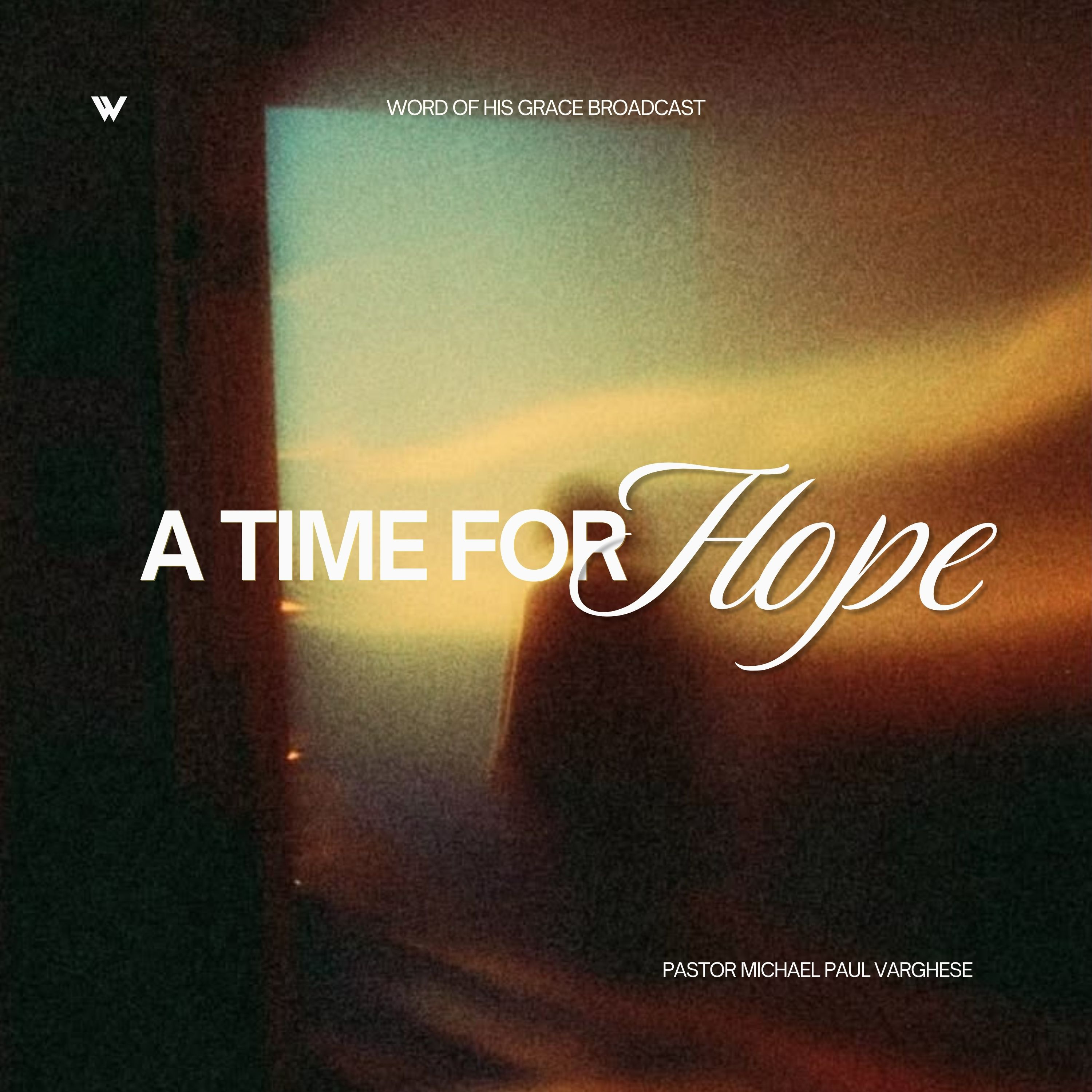 A time for Hope with Pastor Michael Paul Varghese I WBS 02 Sep 2026