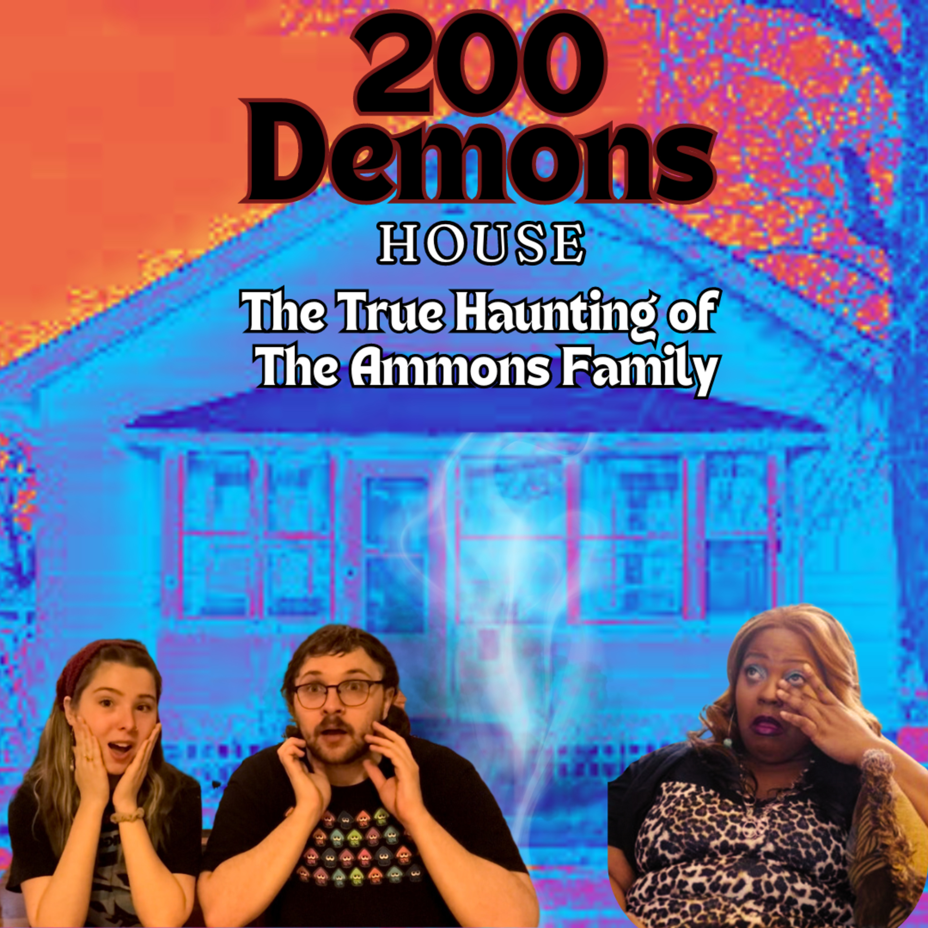 Episode 79: 200 Demons House: The Story of Latoya Ammons