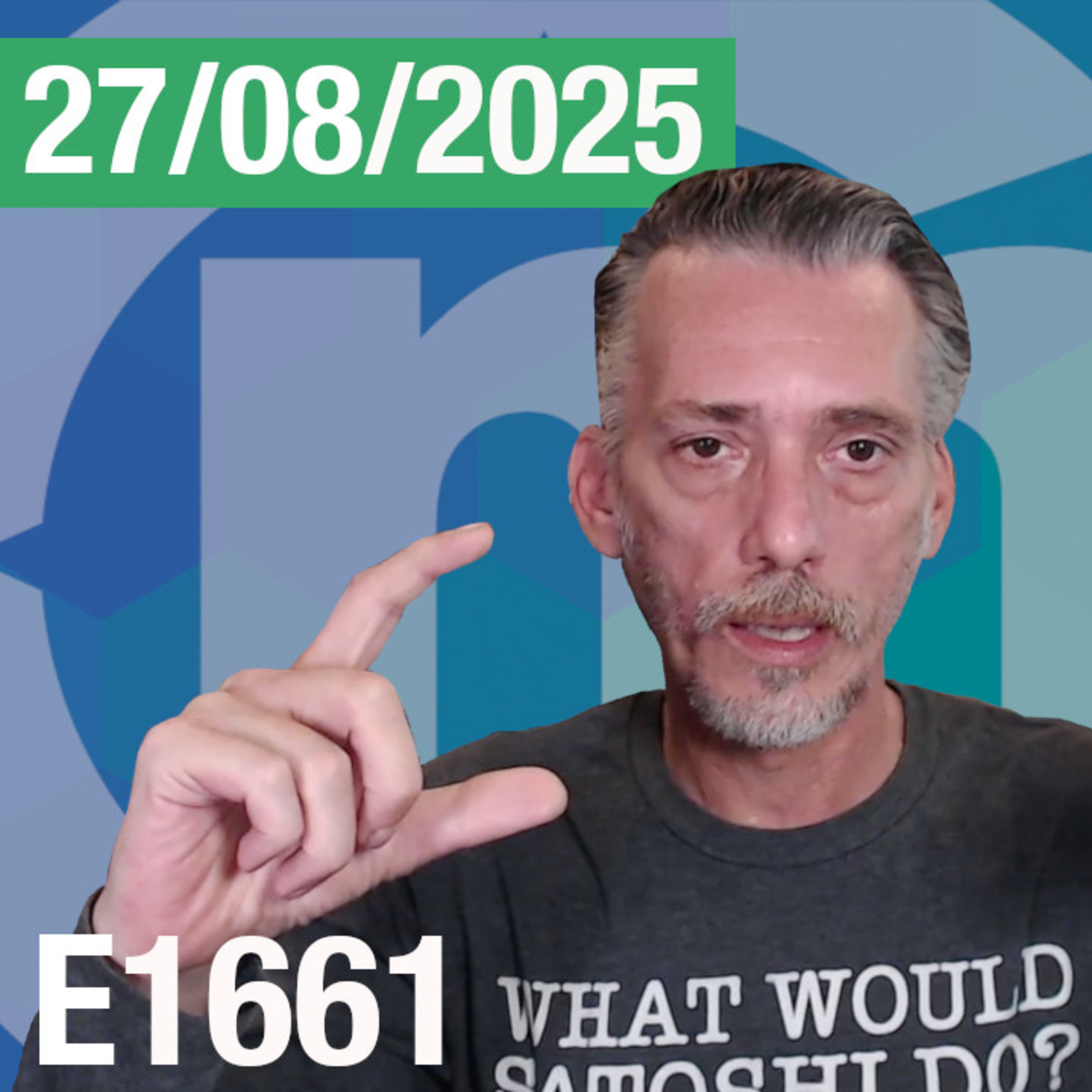 E1661 - Hablando de #Bitcoin y #Criptomonedas - Agosto 27, 2025