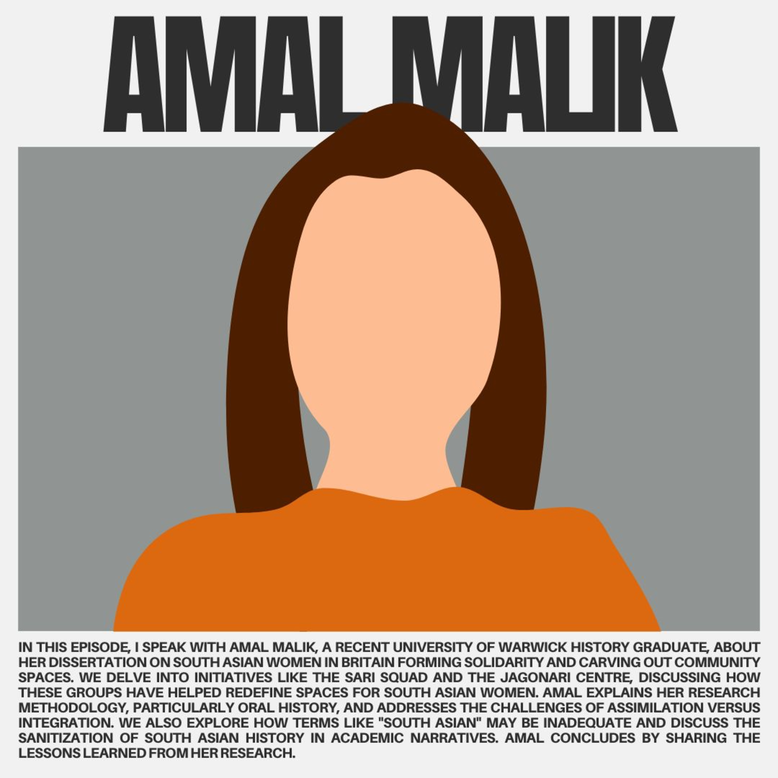 "How did South Asian Women Forge Solidarity and Create Spaces for their Community in Britain?" | Amal Malik episode artwork