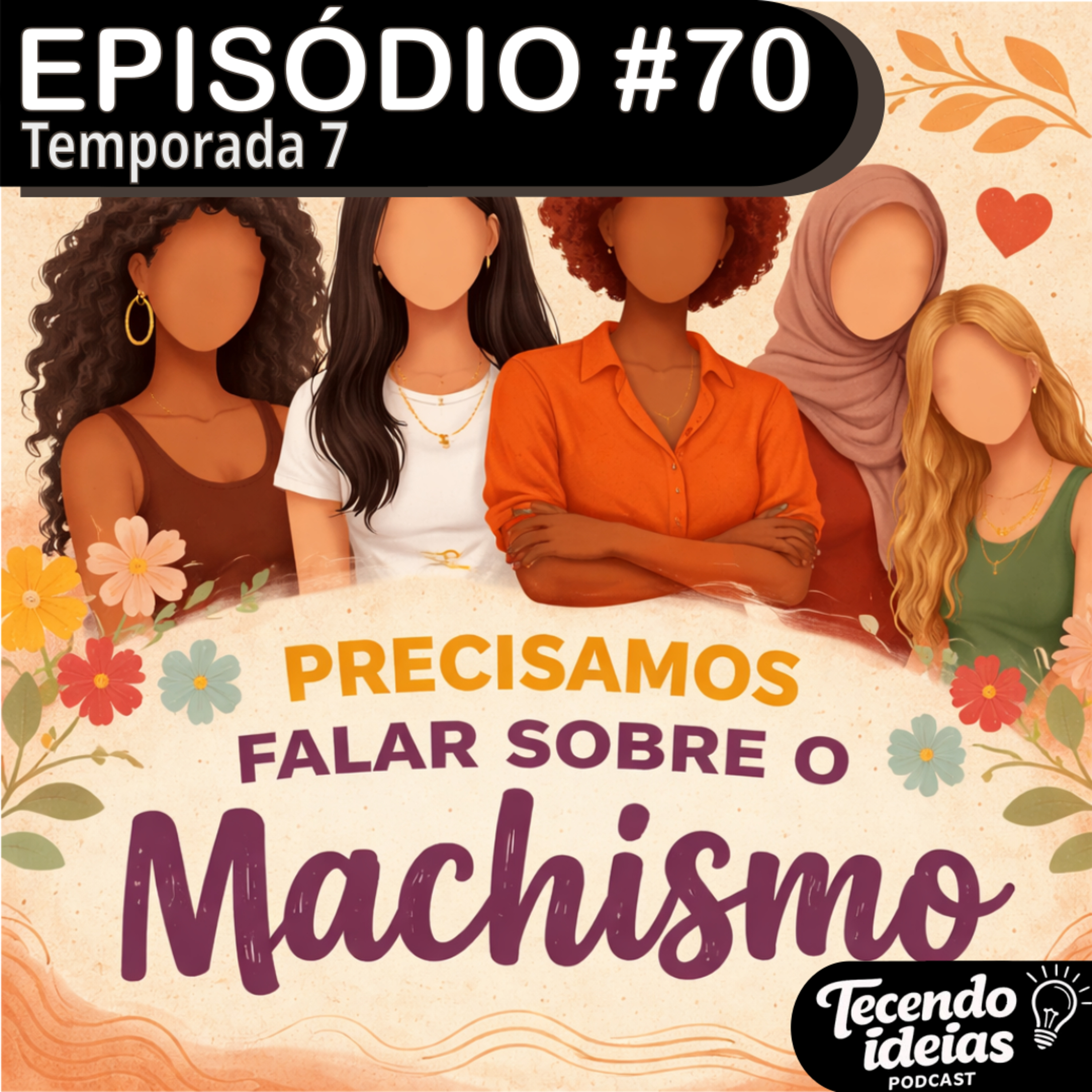 #70 Precisamos falar sobre o machismo episode artwork