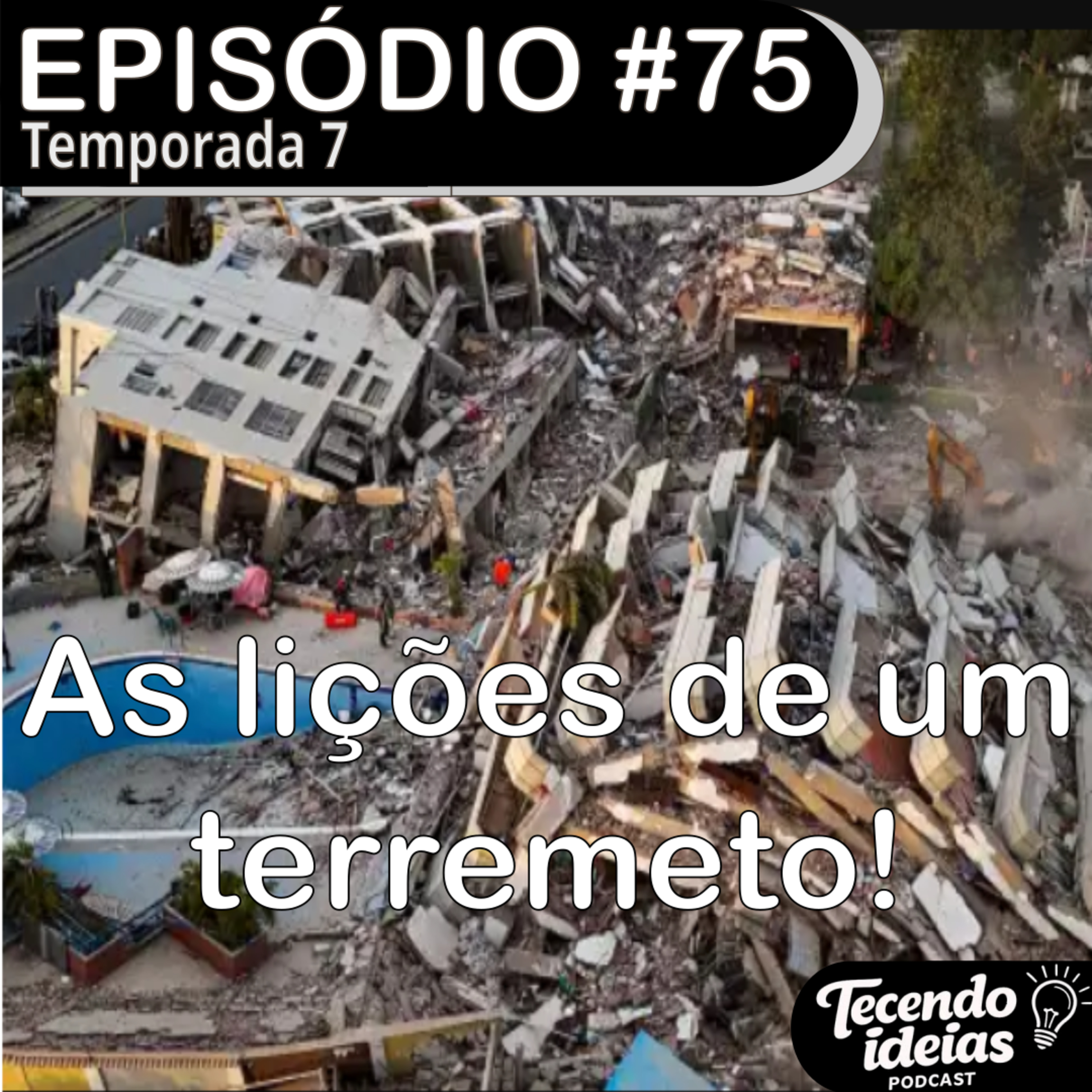 #75 As lições de um terremoto episode artwork