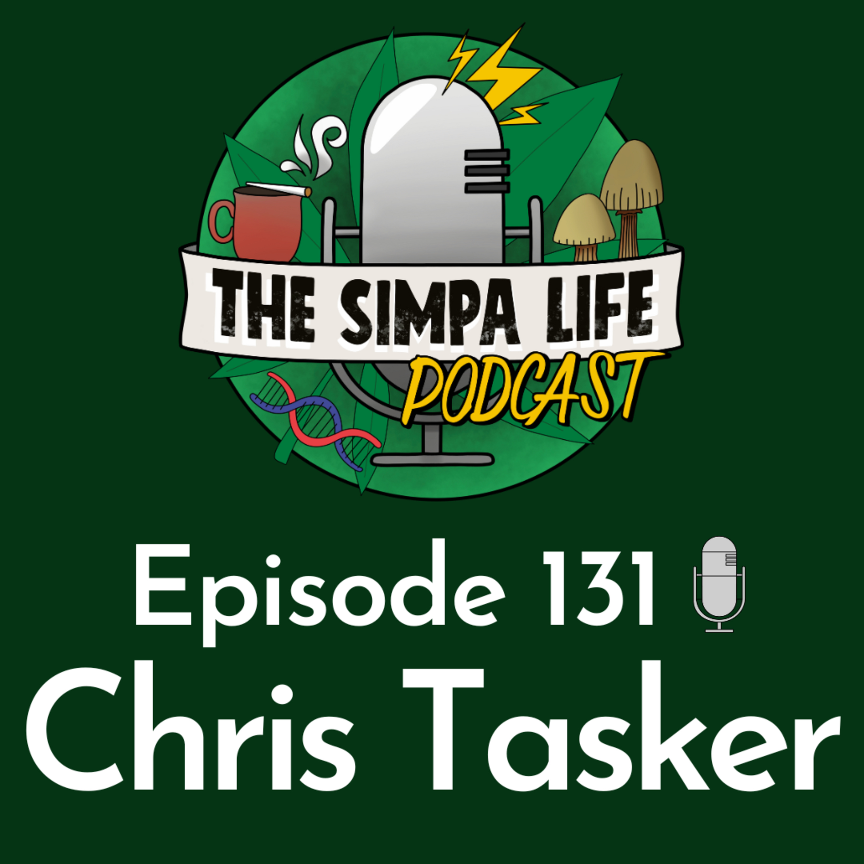 | Chris Tasker | Ep 131 | Healthcare Beyond Cannabis | Cannabis Stocks | Philosophy & Ethics | episode artwork