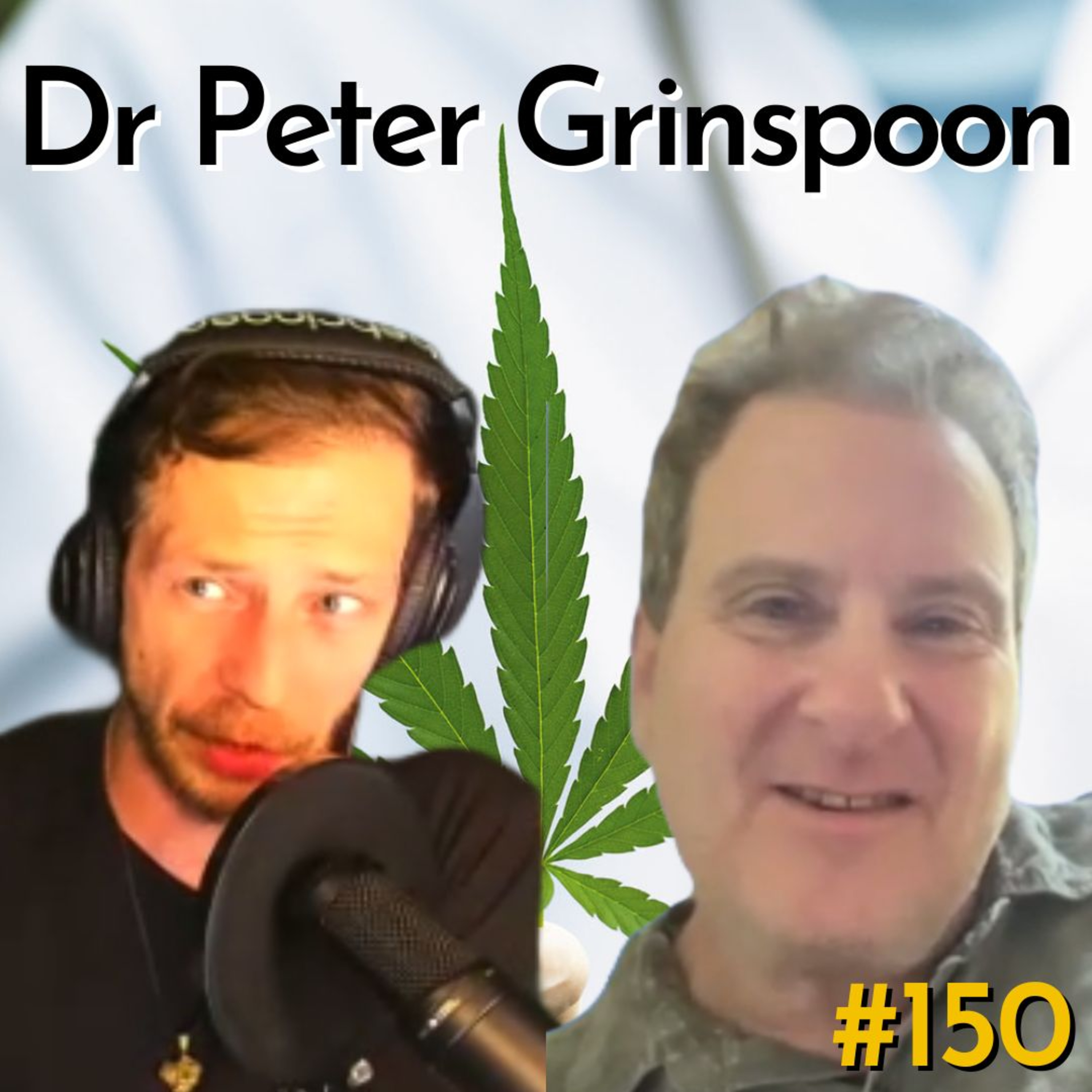 | Dr Peter Grinspoon | Ep 150 | Addiction & Recovery | Drug Superiority | Medicalisation of Drugs |  episode artwork