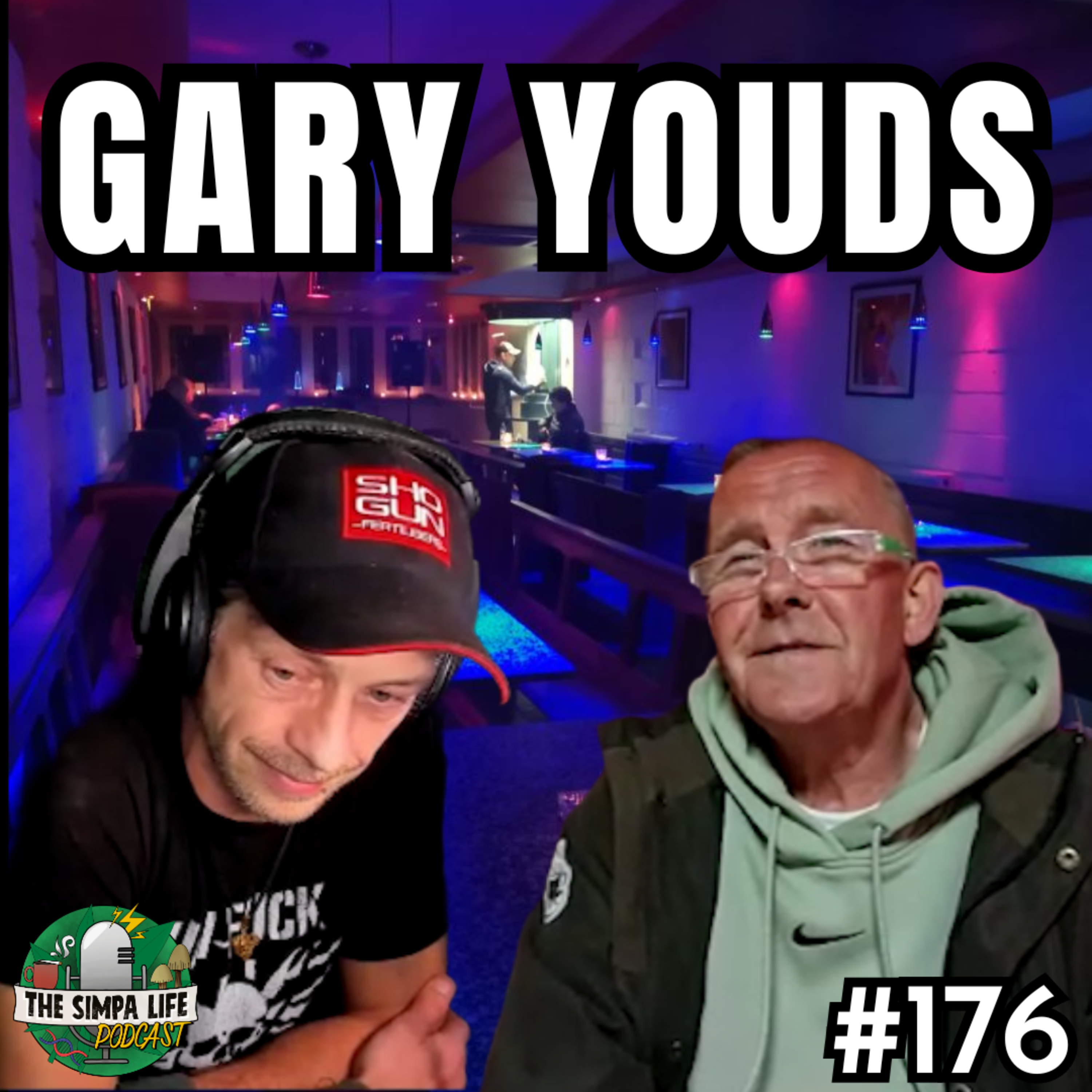 | Gary Youds | Ep 176 | Chillin Rooms | Importance of Socialisation | Legal Issues |  episode artwork