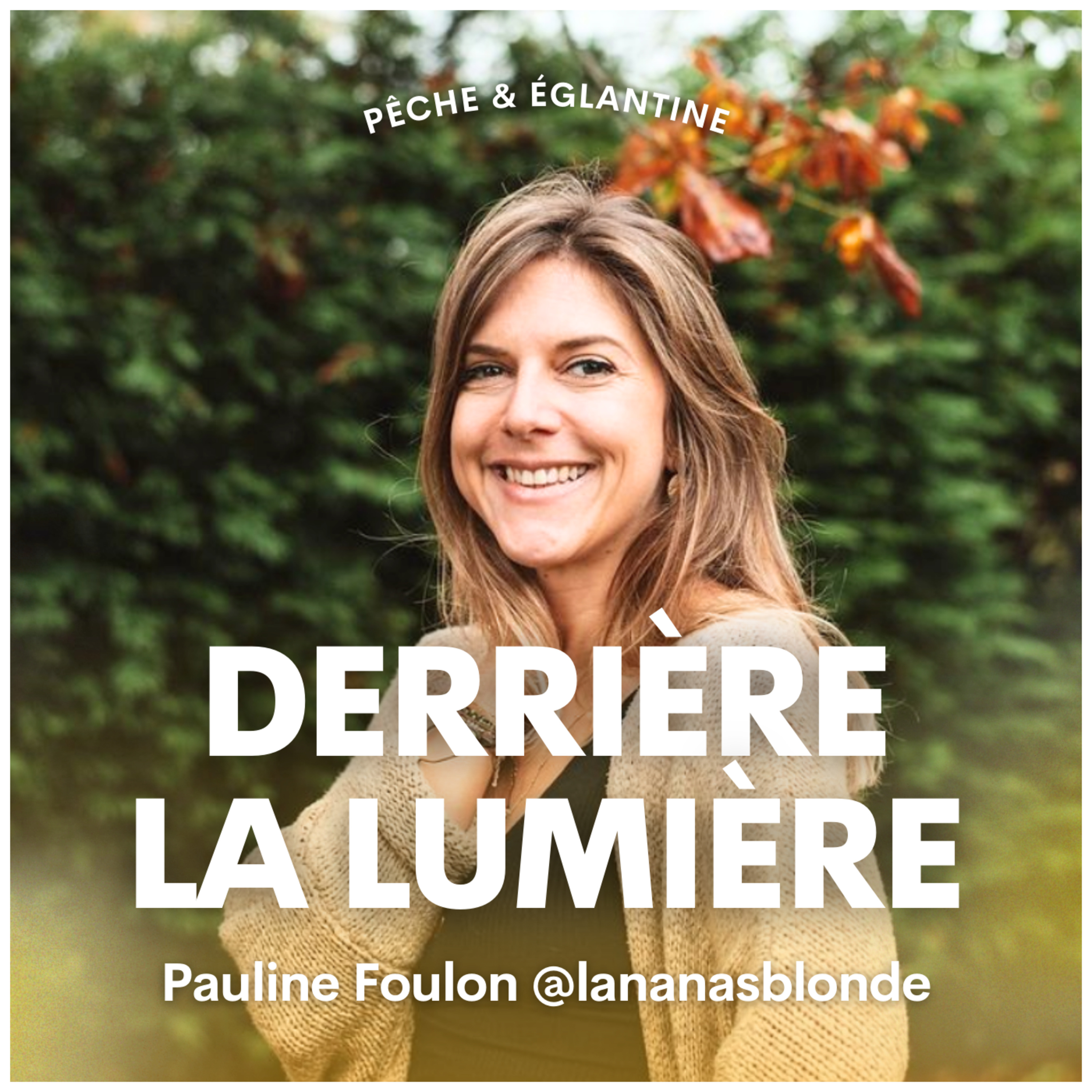 Derrière la lumière, vérités d\'entrepreneurs