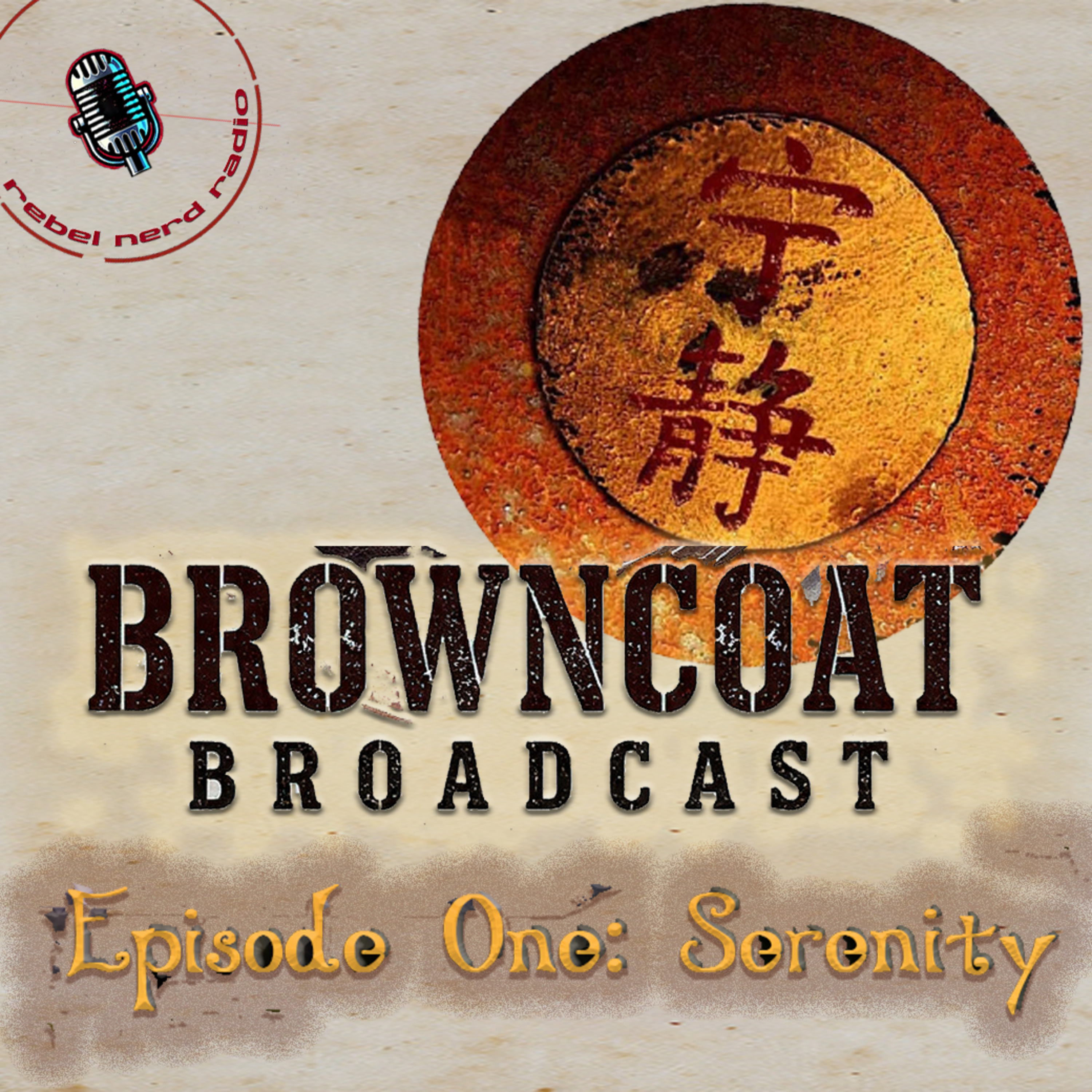 Browncoat Broadcast: Serenity Episode episode artwork