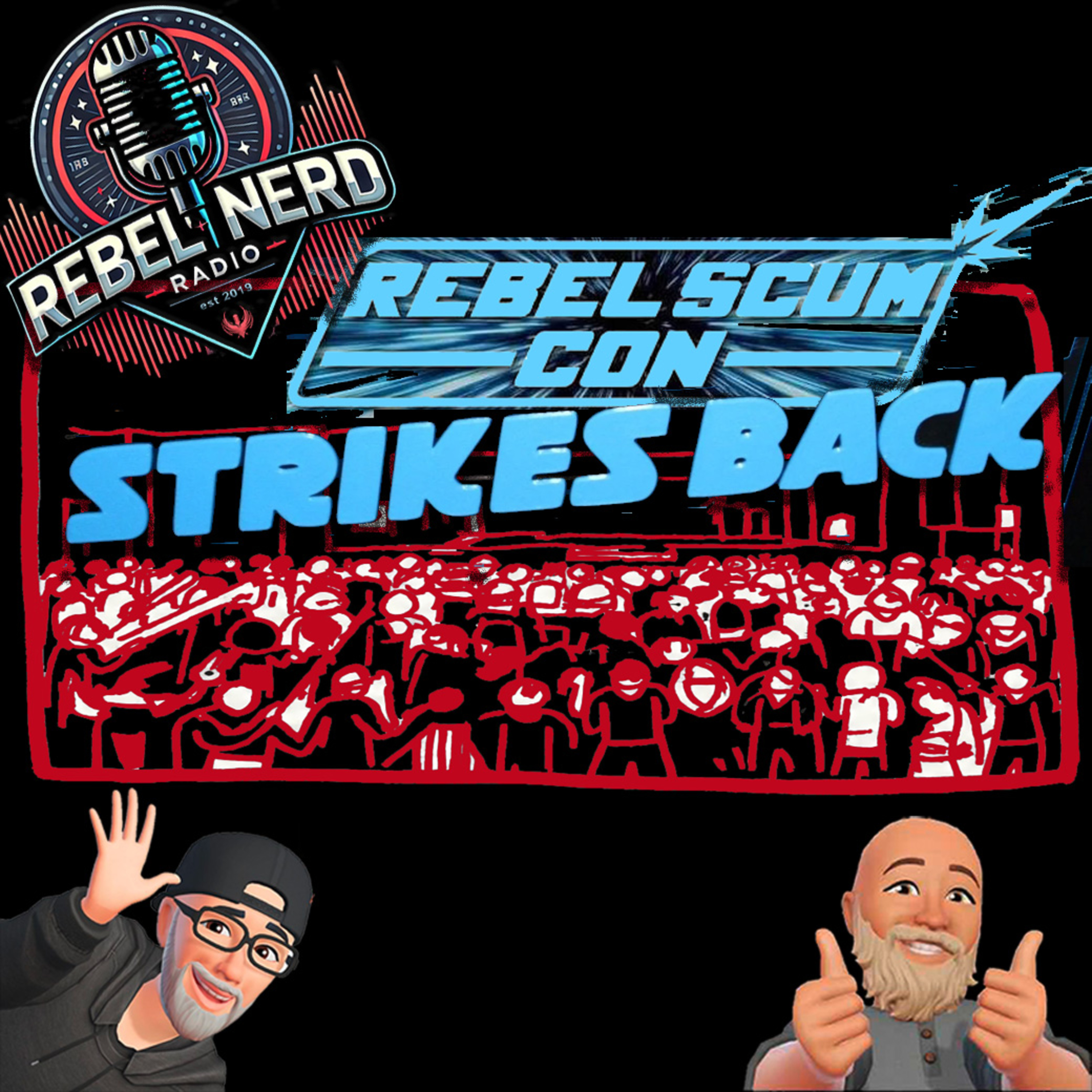 Rebel Scum Con Strikes Back! episode artwork